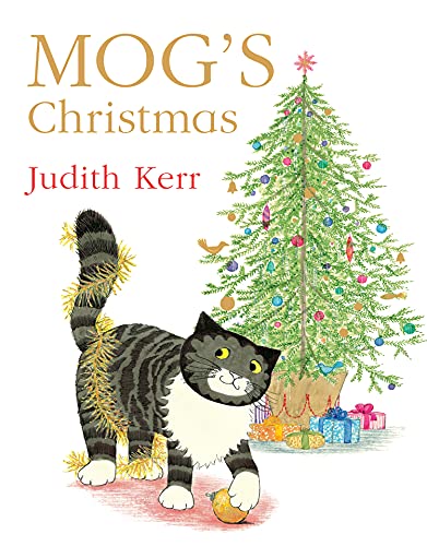 Mogs Christmas: The illustrated childrens picture book adventure of the nations favourite cat! - 7873