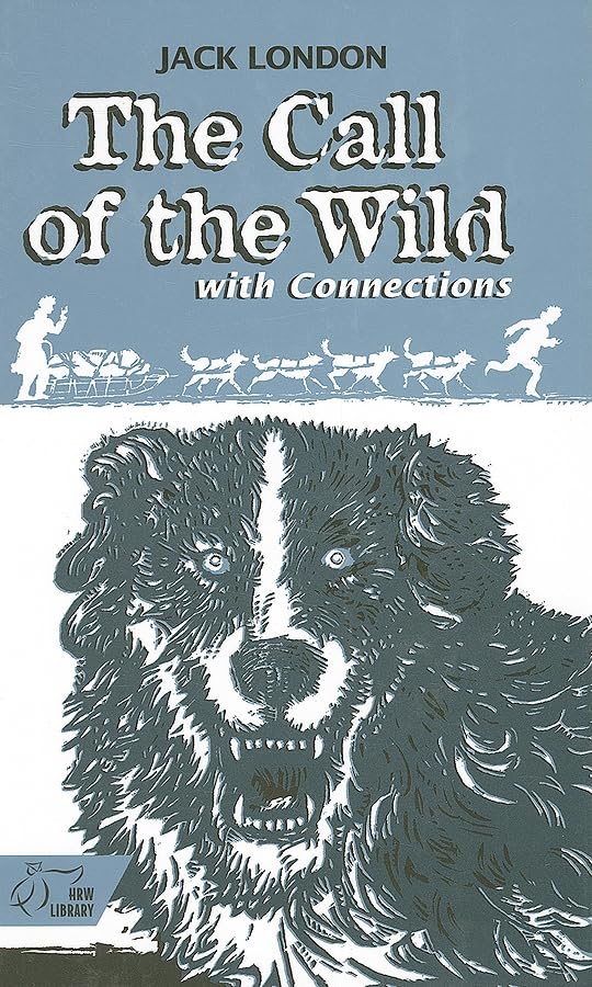 The Call of the Wild by Jack London: Mcdougal Littell Literature Connections (Hrw Library) The Happy Book Stack