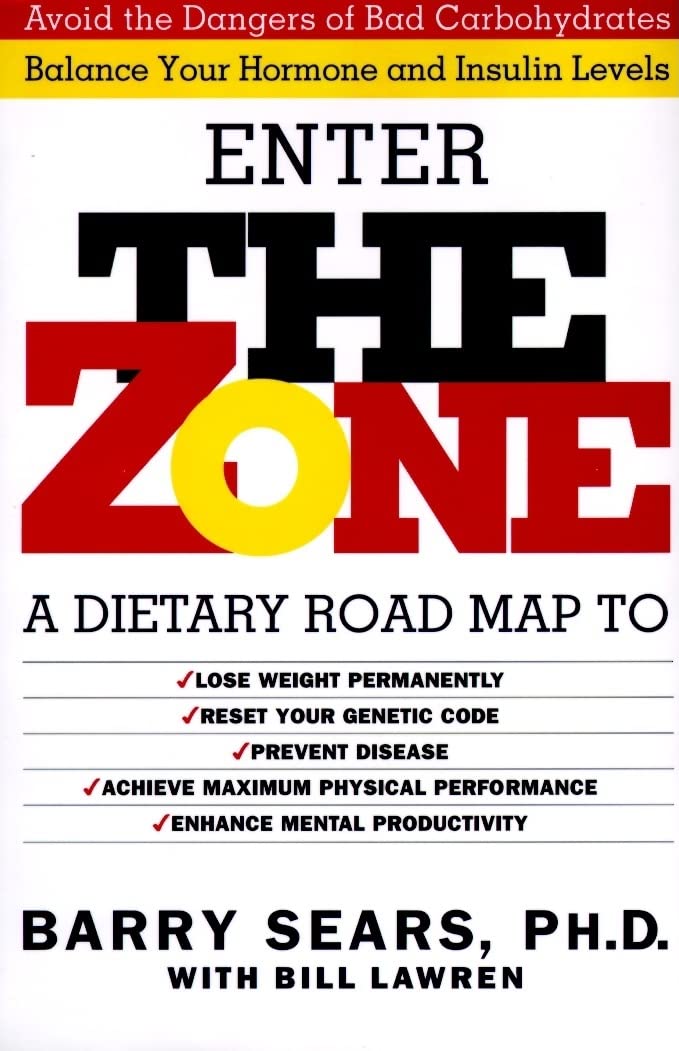 Enter The Zone: A Dietary Road map The Happy Book Stack