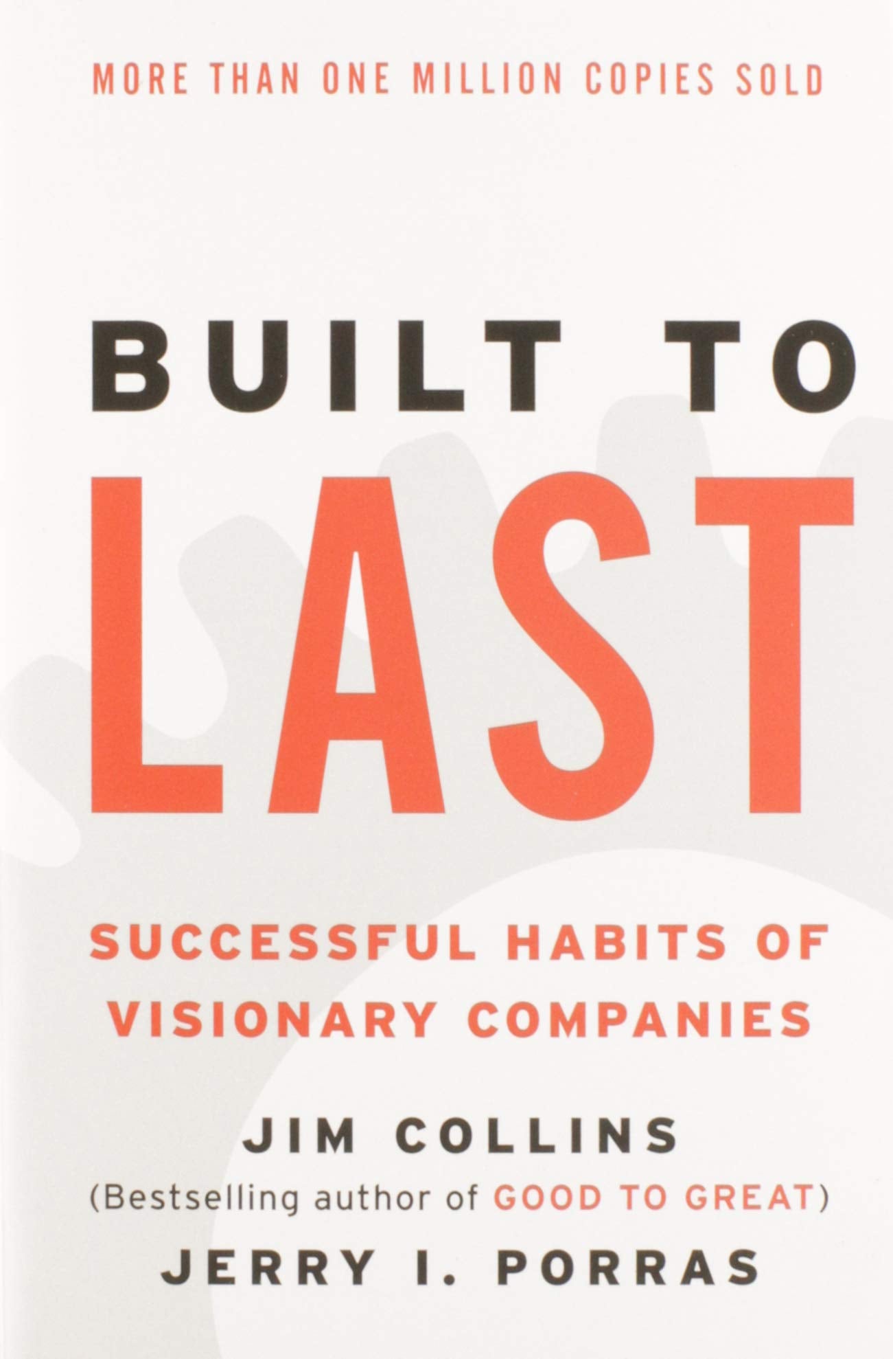 Built to Last: Successful Habits of Visionary Companies (Good to Great, 2) - 2436