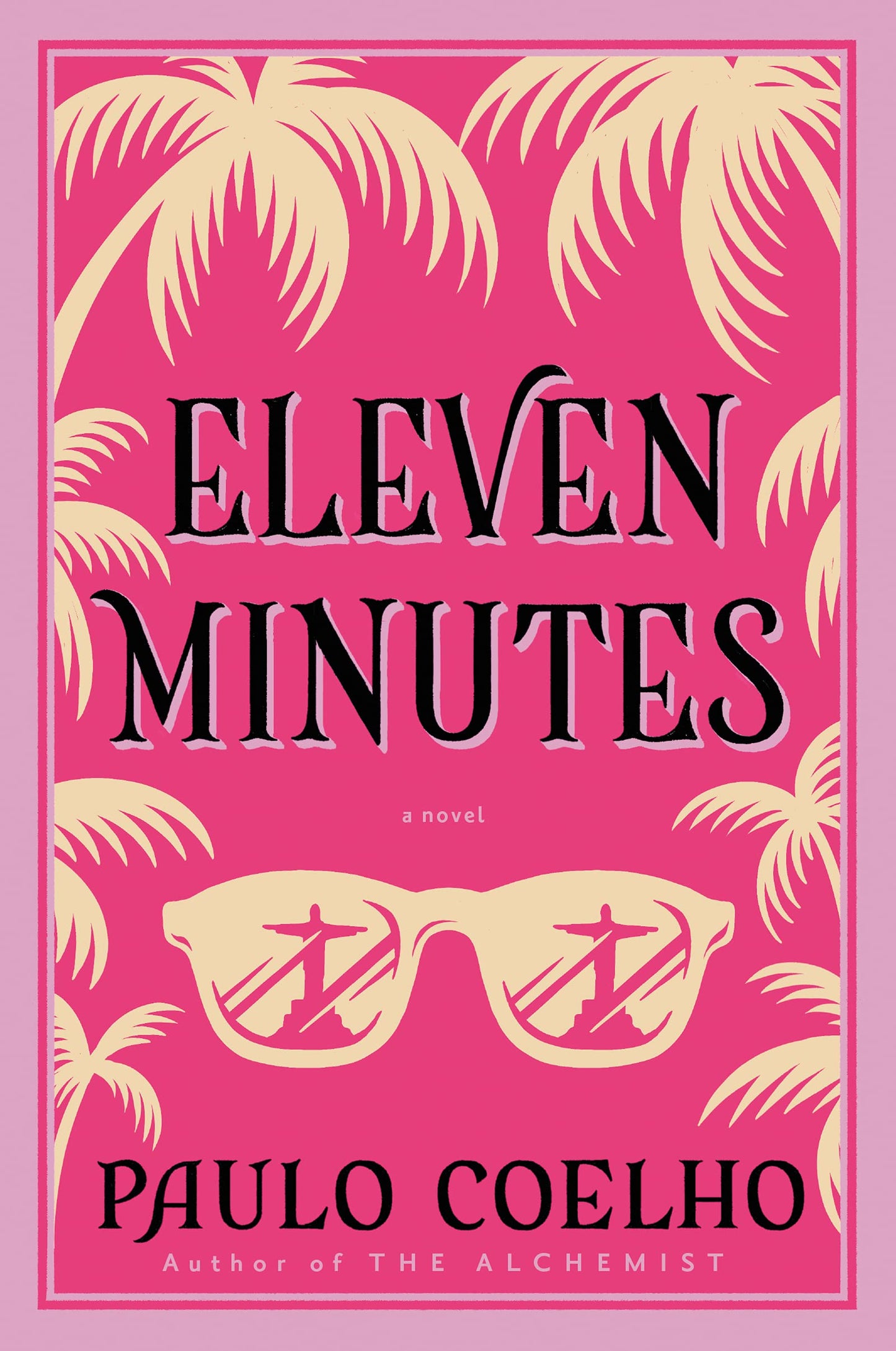 Eleven Minutes: A Novel The Happy Book Stack