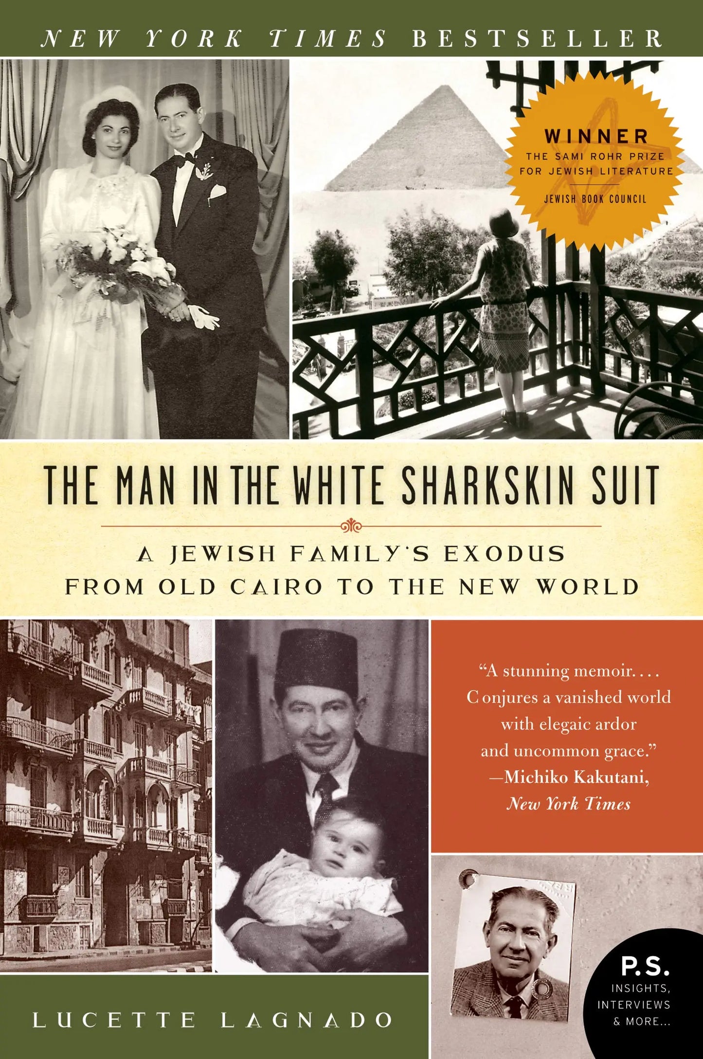 The Man in the White Sharkskin Suit: A Jewish Family's Exodus from Old Cairo to the New World (P.S.) The Happy Book Stack
