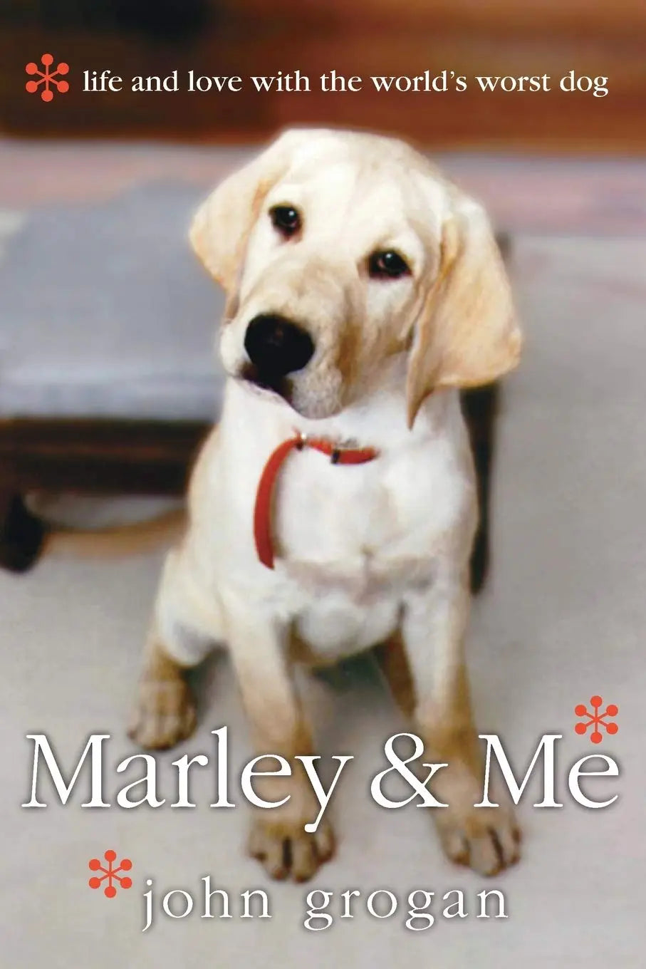 Marley & Me: Life and Love with the World's Worst Dog The Happy Book Stack