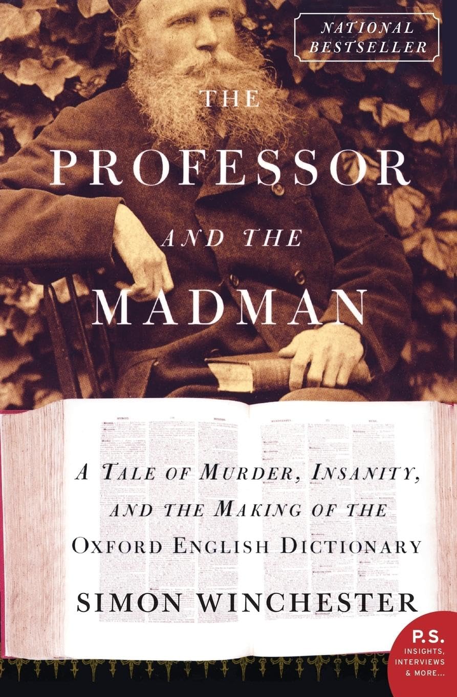 The Professor and the Madman: A Tale of Murder, Insanity, and the Making of the Oxford English Dictionary - 1547