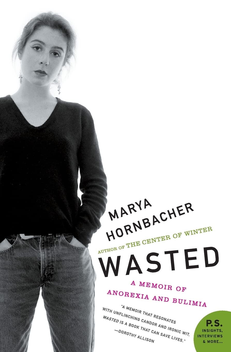 Wasted: A Memoir of Anorexia and Bulimia (P.S.) The Happy Book Stack