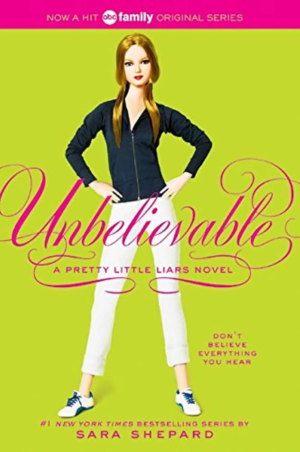 Unbelievable (Pretty Little Liars, Book 4) The Happy Book Stack