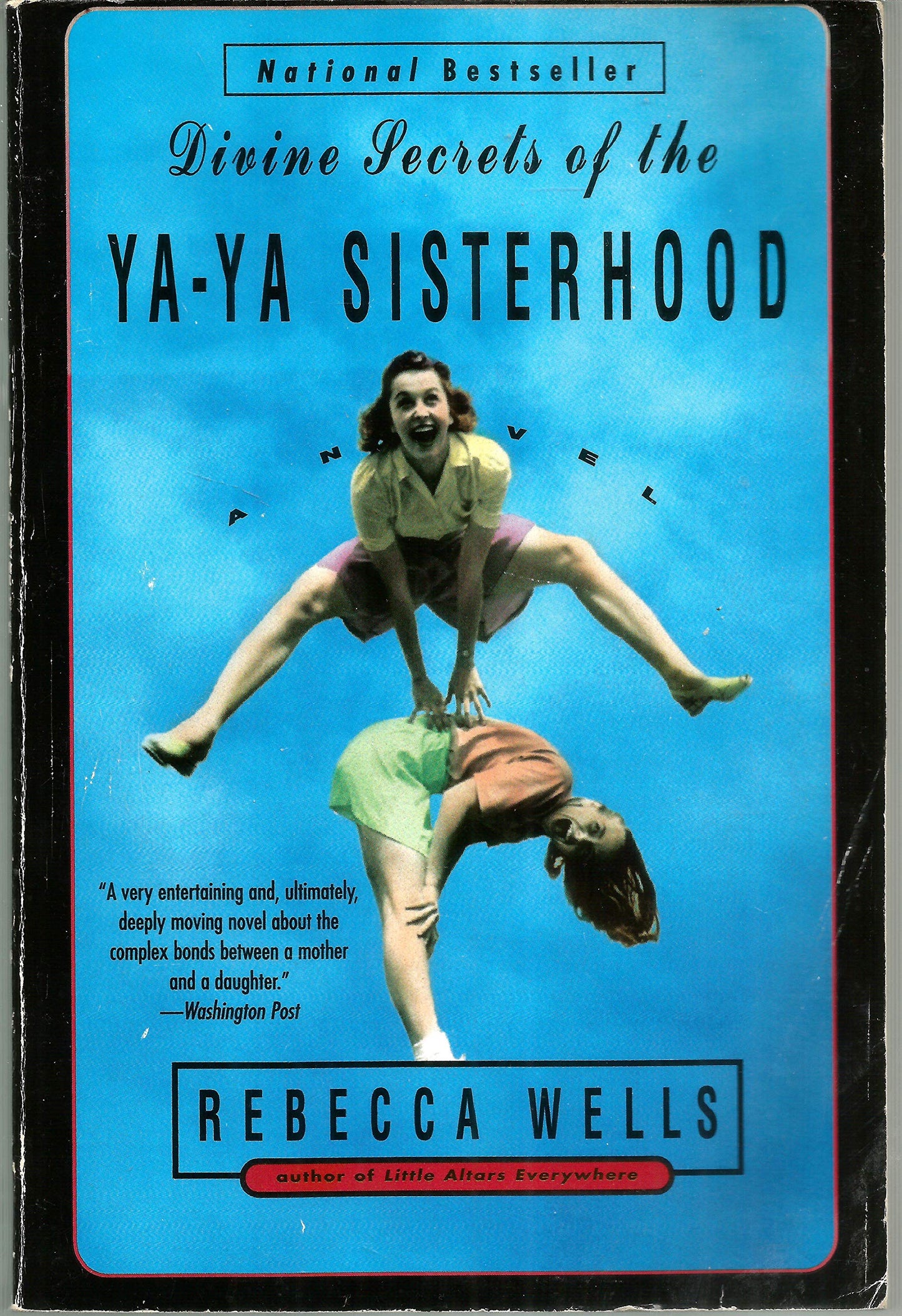 Divine Secrets of the Ya-Ya Sisterhood: A Novel The Happy Book Stack