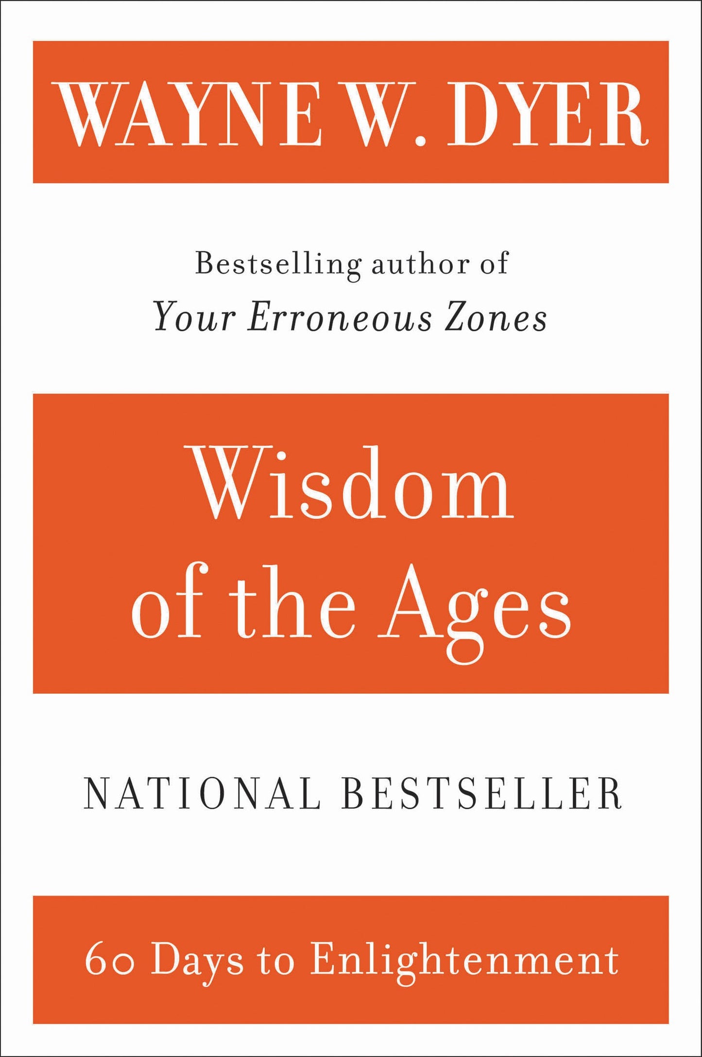 Wisdom of the Ages: 60 Days to Enlightenment The Happy Book Stack