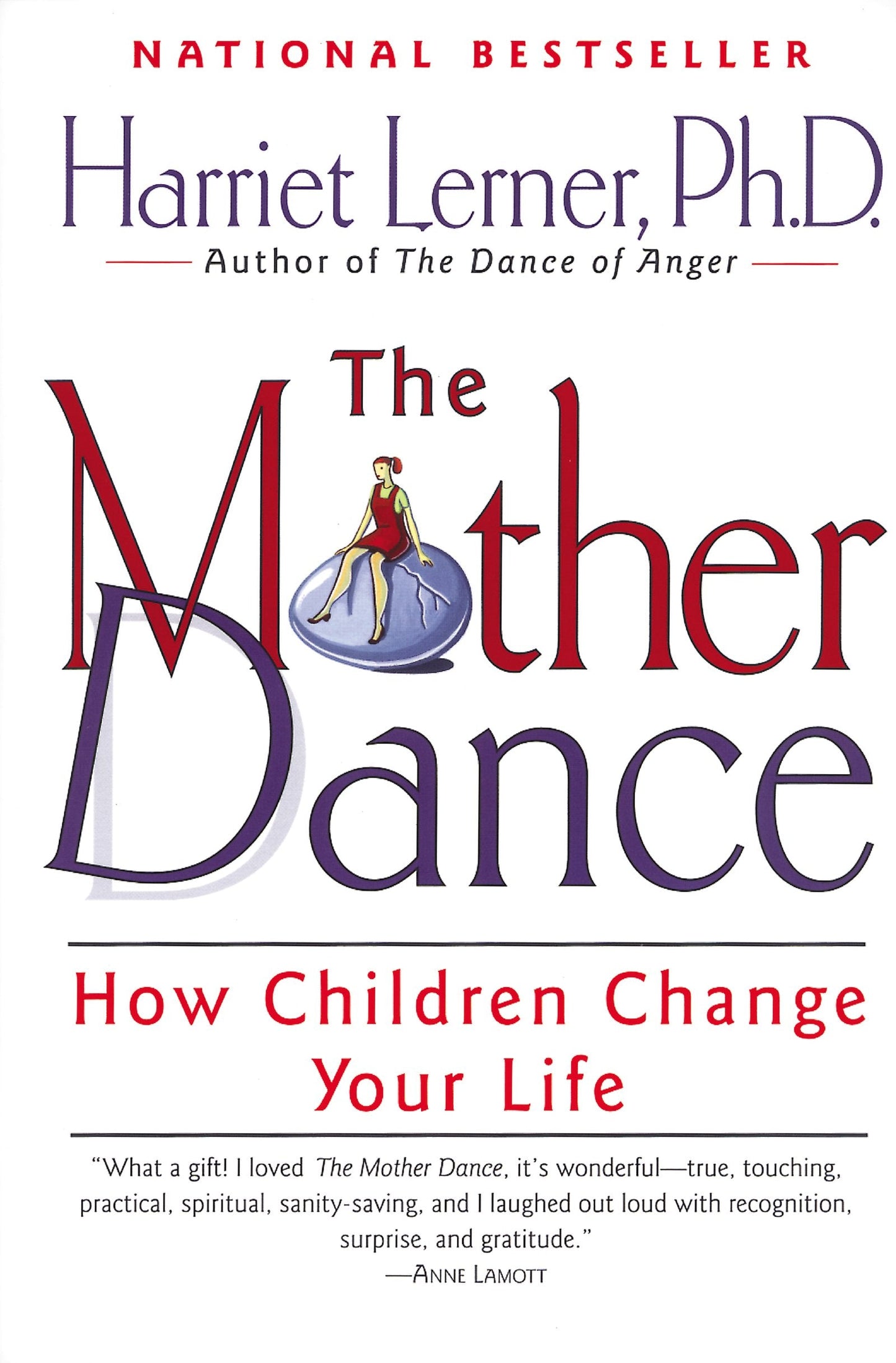 The Mother Dance: How Children Change Your Life The Happy Book Stack