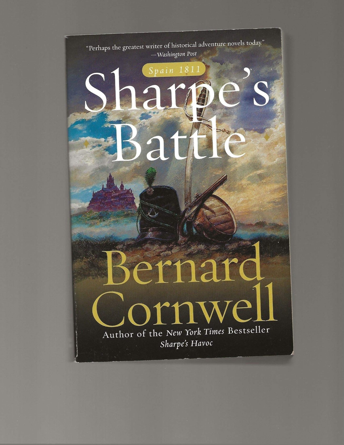 Sharpe's Battle: Richard Sharpe and the Battle of Fuentes de Onoro, May 1811 The Happy Book Stack
