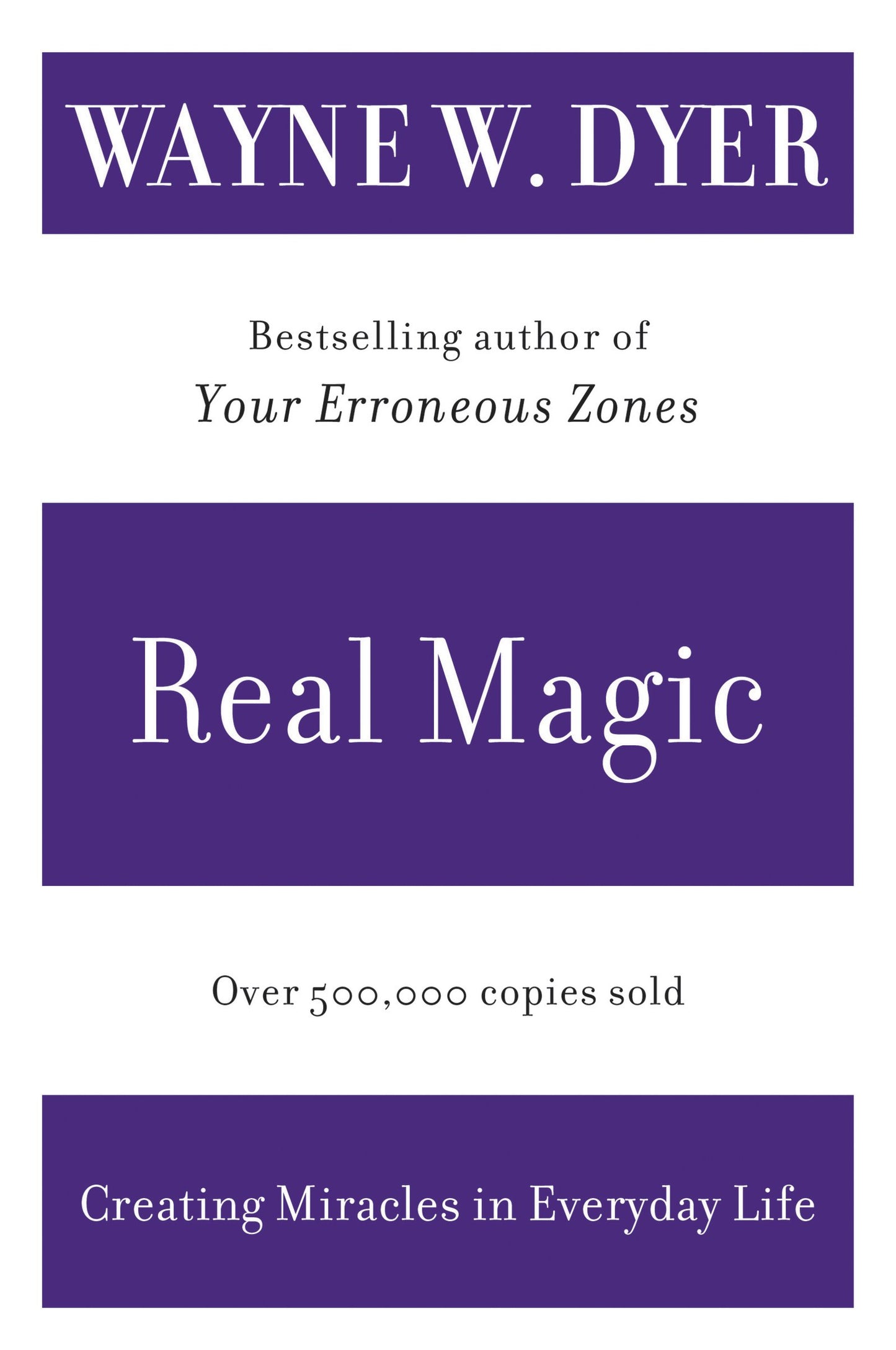 Real Magic: Creating Miracles in Everyday Life The Happy Book Stack