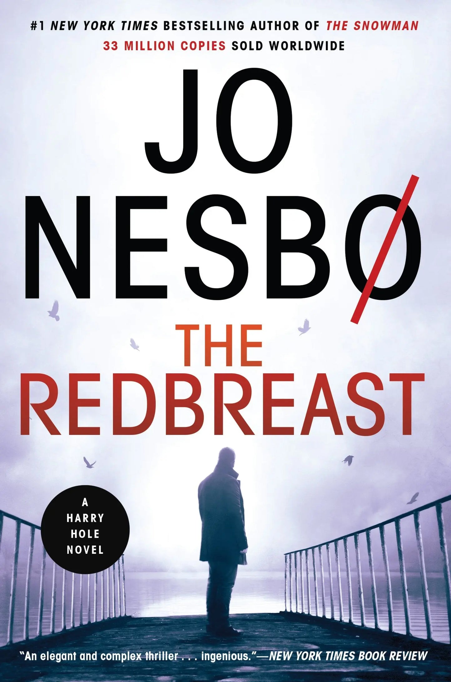 The Redbreast: A Harry Hole Novel (Harry Hole Series, 3) The Happy Book Stack