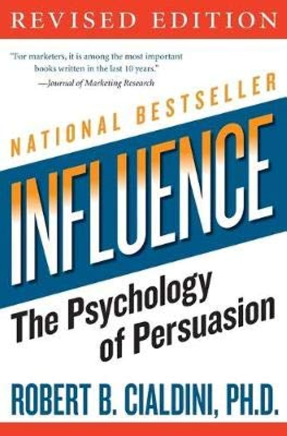 Influence: The Psychology of Persuasion, Revised Edition The Happy Book Stack