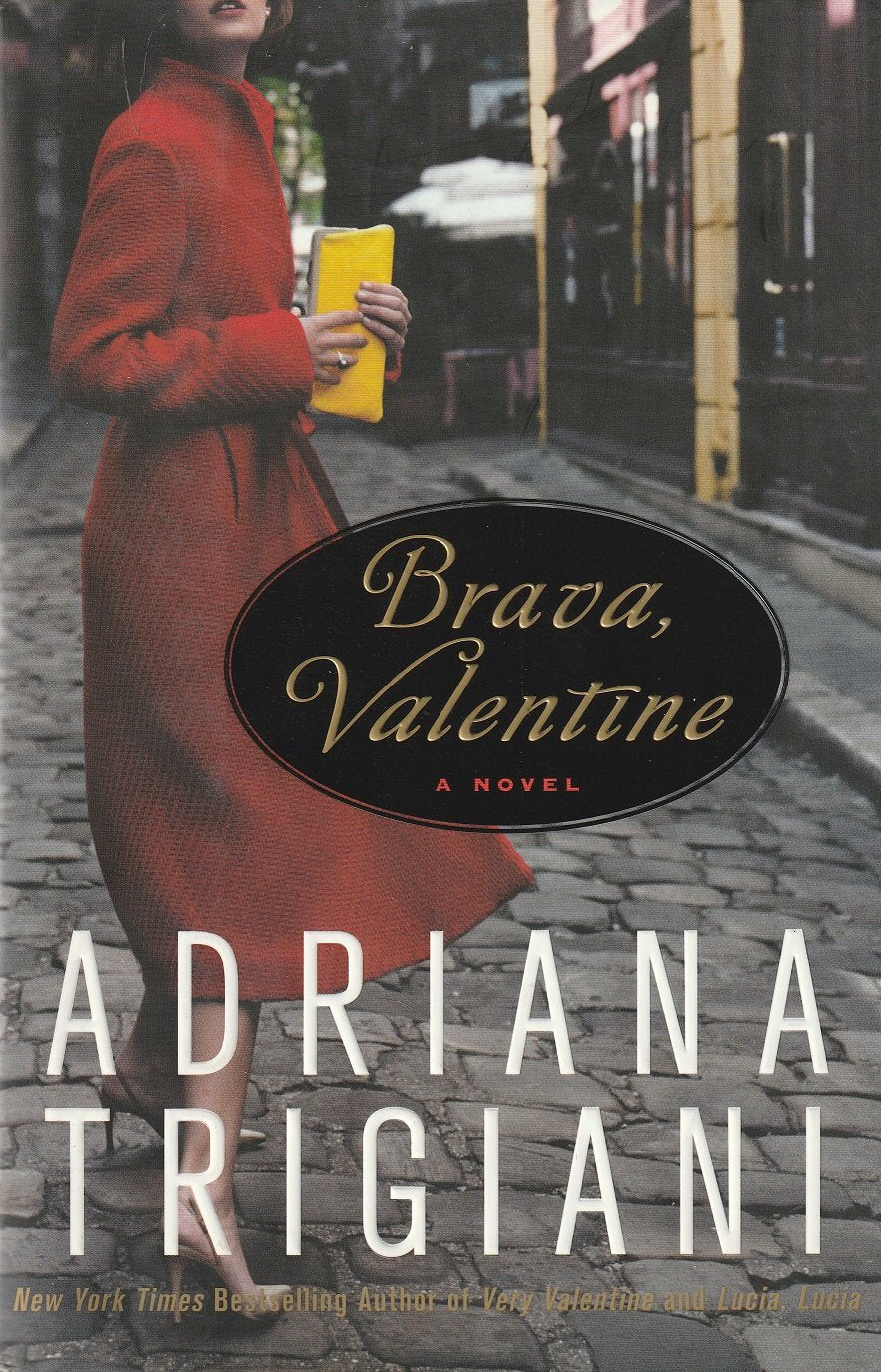 Brava, Valentine: A Novel The Happy Book Stack