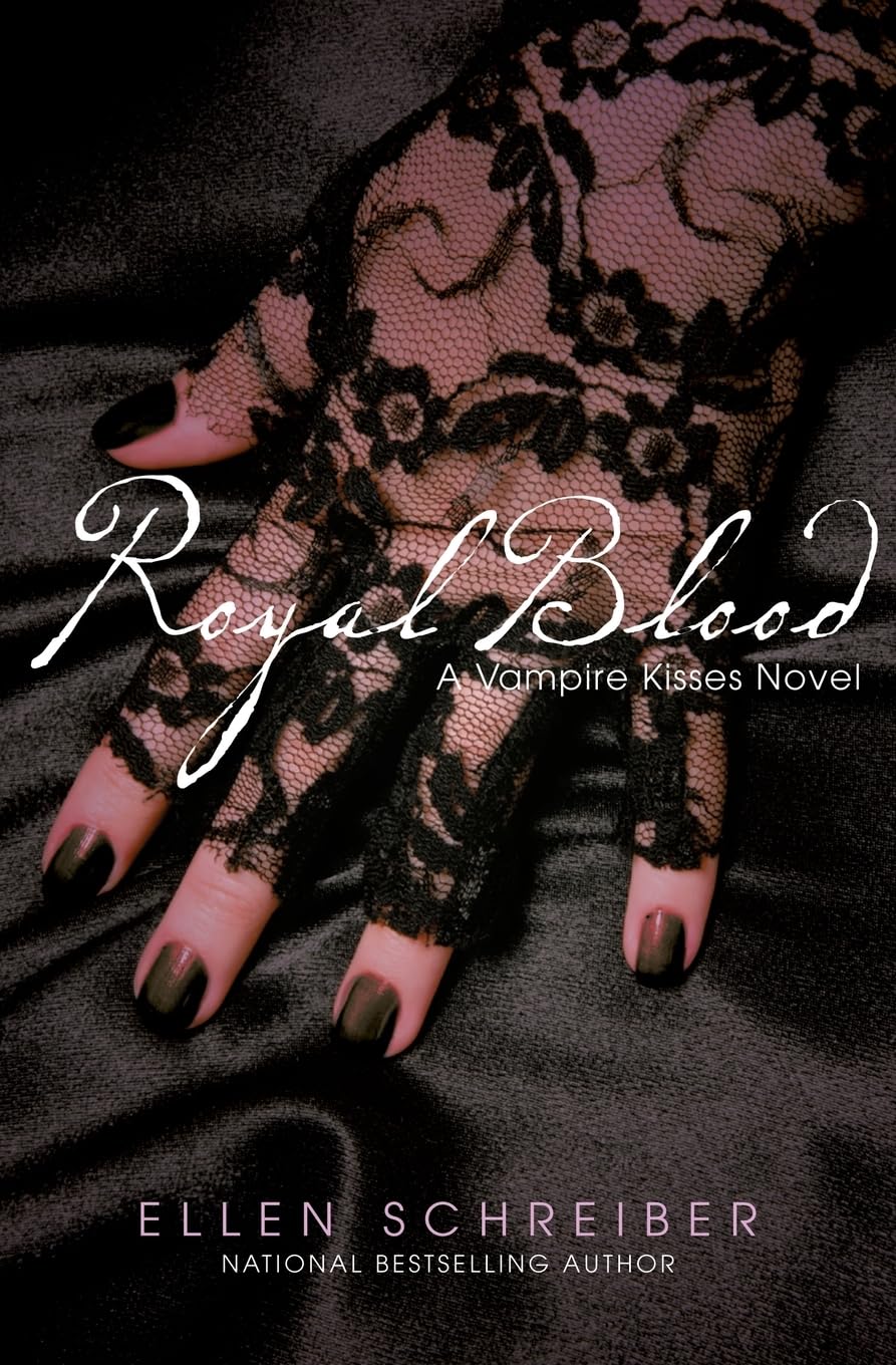 Royal Blood (Vampire Kisses, Book 6) The Happy Book Stack