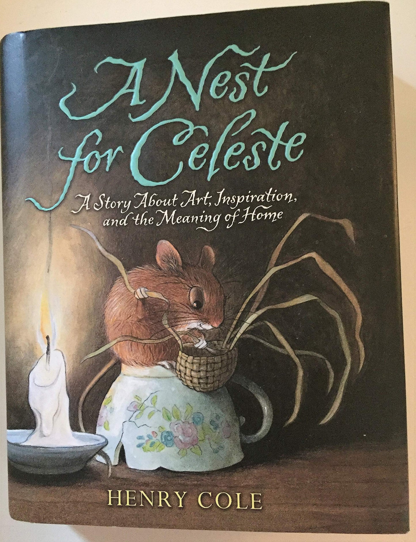 A Nest for Celeste: A Story About Art, Inspiration, and the Meaning of Home The Happy Book Stack