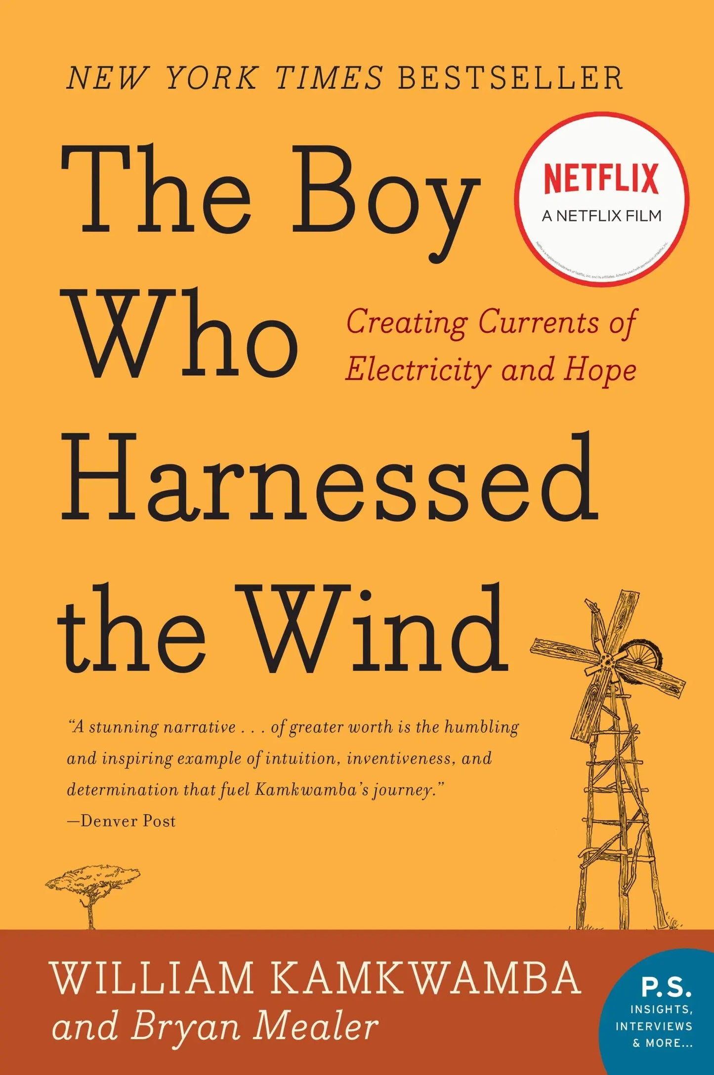 The Boy Who Harnessed the Wind: Creating Currents of Electricity and Hope (P.S.) The Happy Book Stack