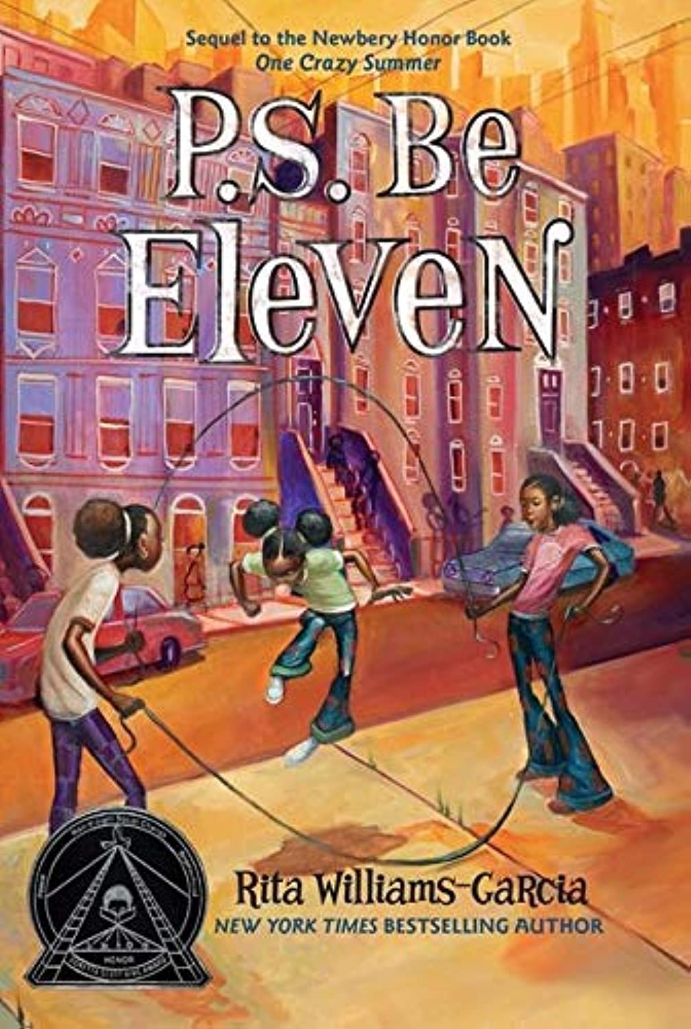 P.S. Be Eleven: A Coretta Scott King Award Winner About Three Sisters and Family in 1960s America for Kids (Ages 8-12) The Happy Book Stack