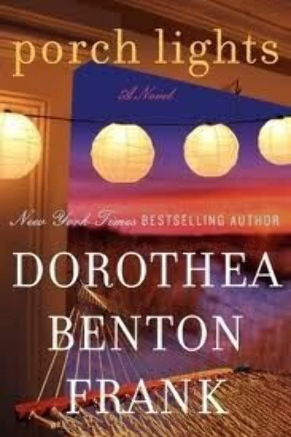 Porch Lights: A Novel The Happy Book Stack