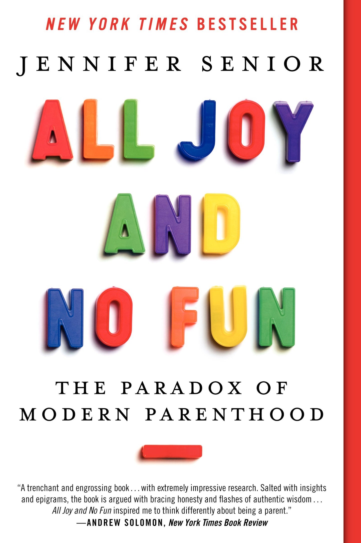 All Joy and No Fun: The Paradox of Modern Parenthood - 8745