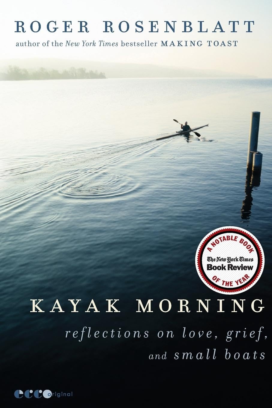Kayak Morning: Reflections on Love, Grief, and Small Boats The Happy Book Stack