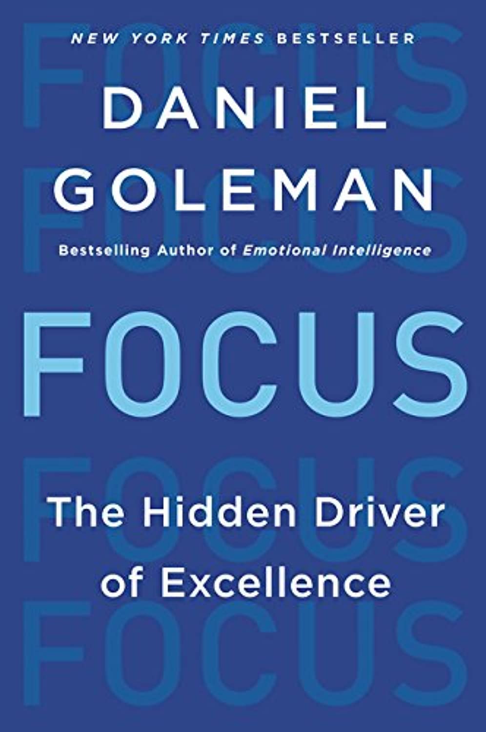 Focus: The Hidden Driver of Excellence The Happy Book Stack