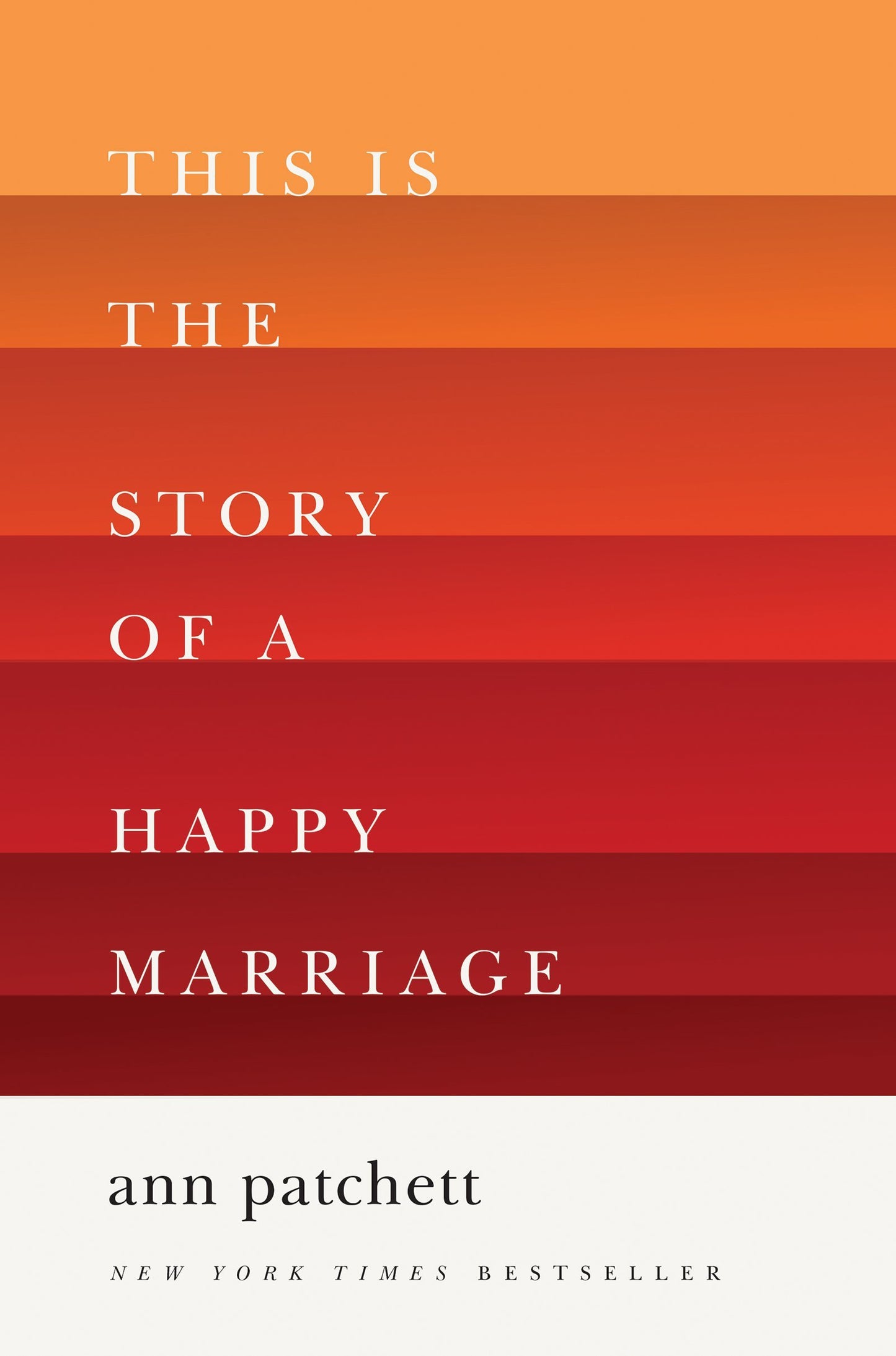 This Is the Story of a Happy Marriage: A Collection The Happy Book Stack