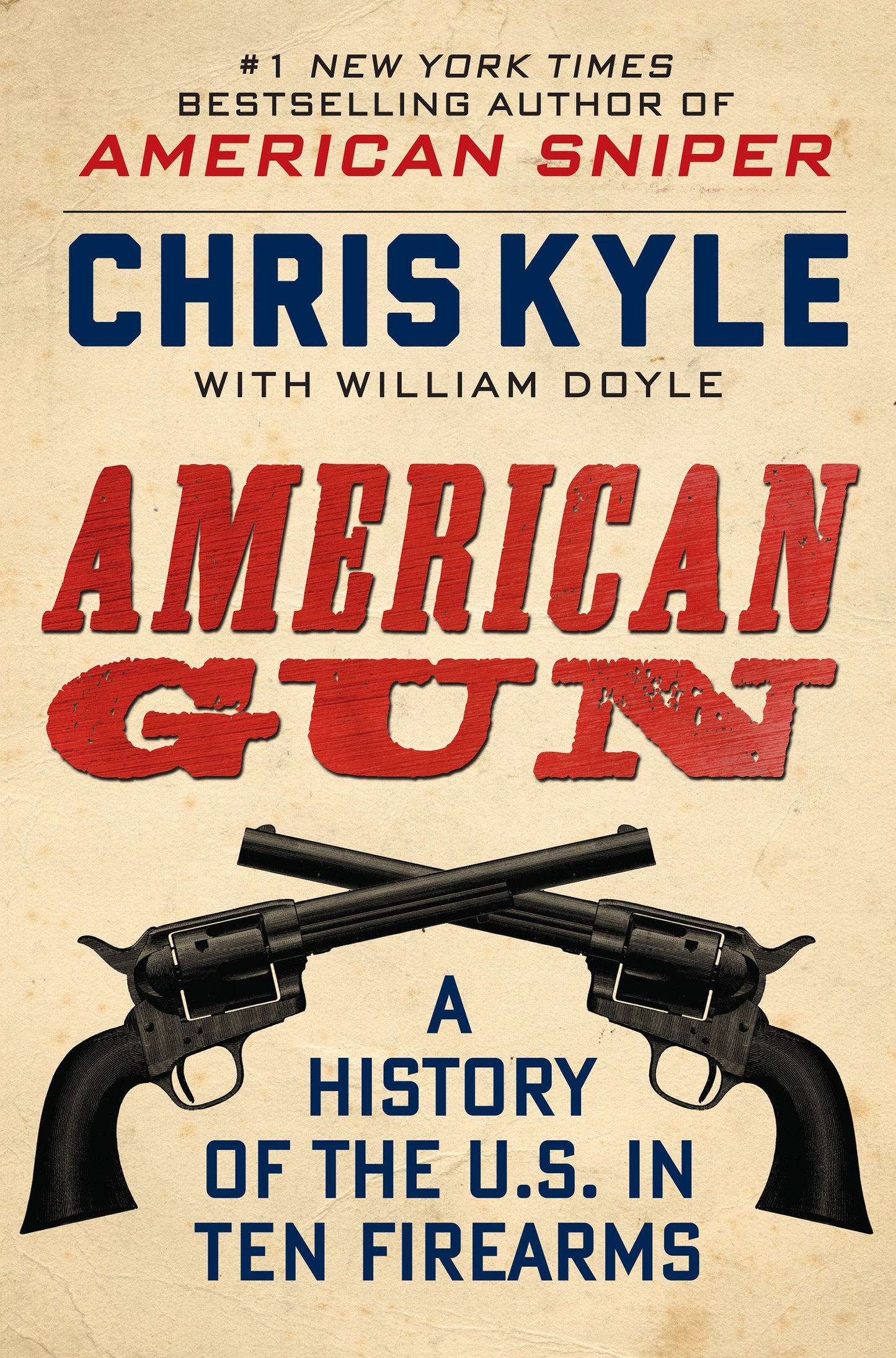 American Gun: A History of the U.S. in Ten Firearms The Happy Book Stack