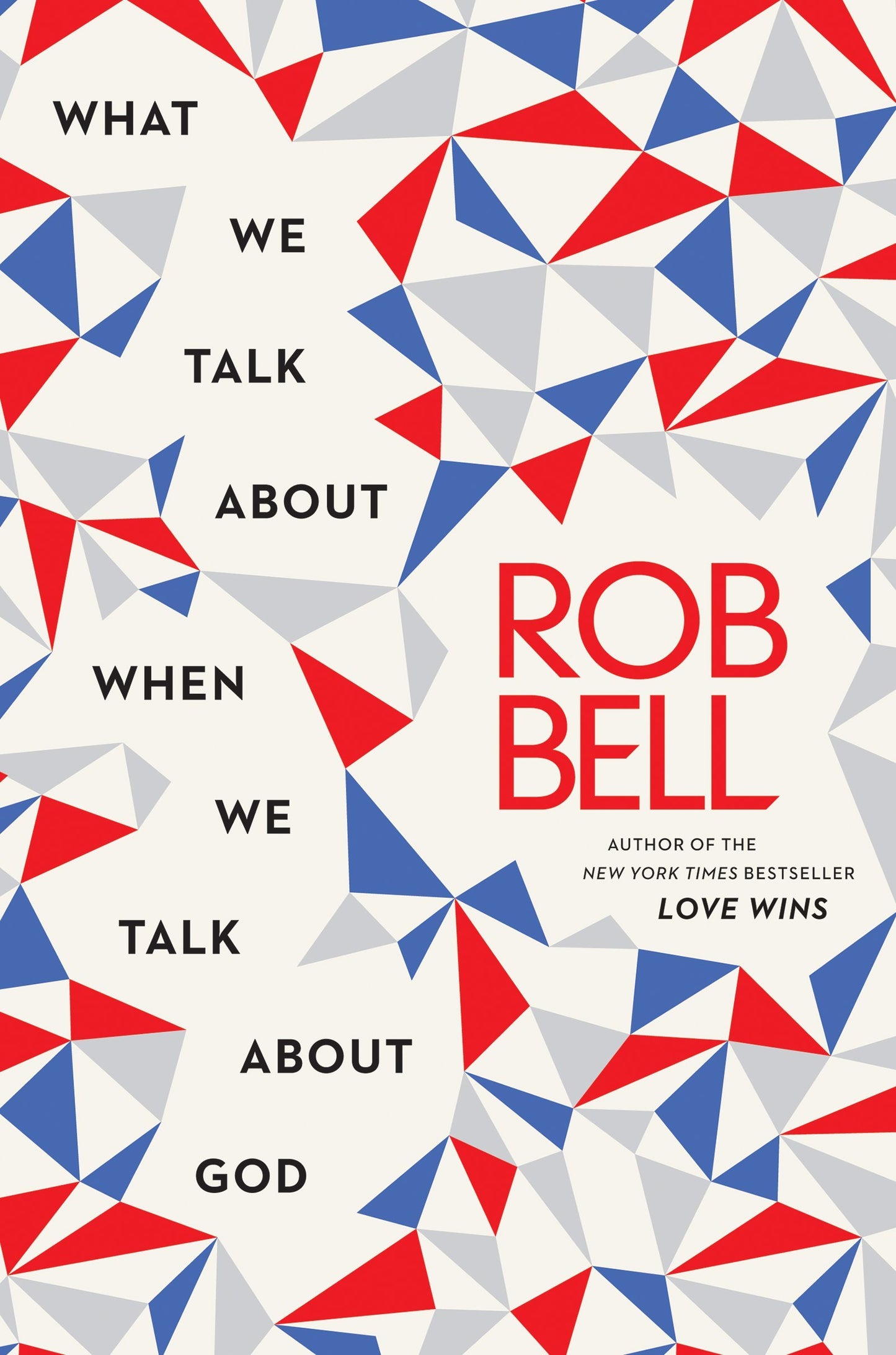 What We Talk About When We Talk About God The Happy Book Stack