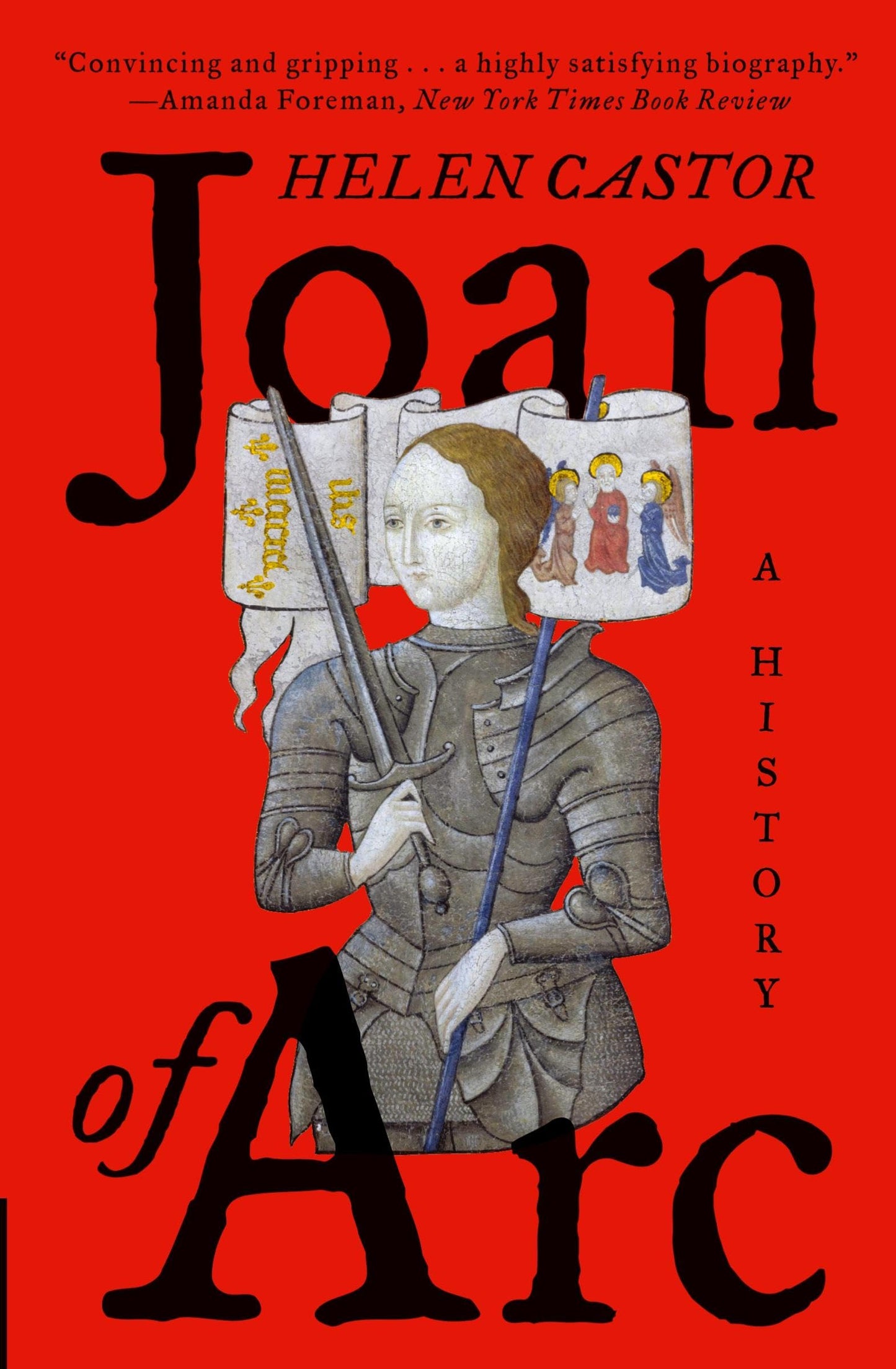 Joan of Arc: A Study of Faith, Politics, and Sanctity in Fifteenth-Century France The Happy Book Stack