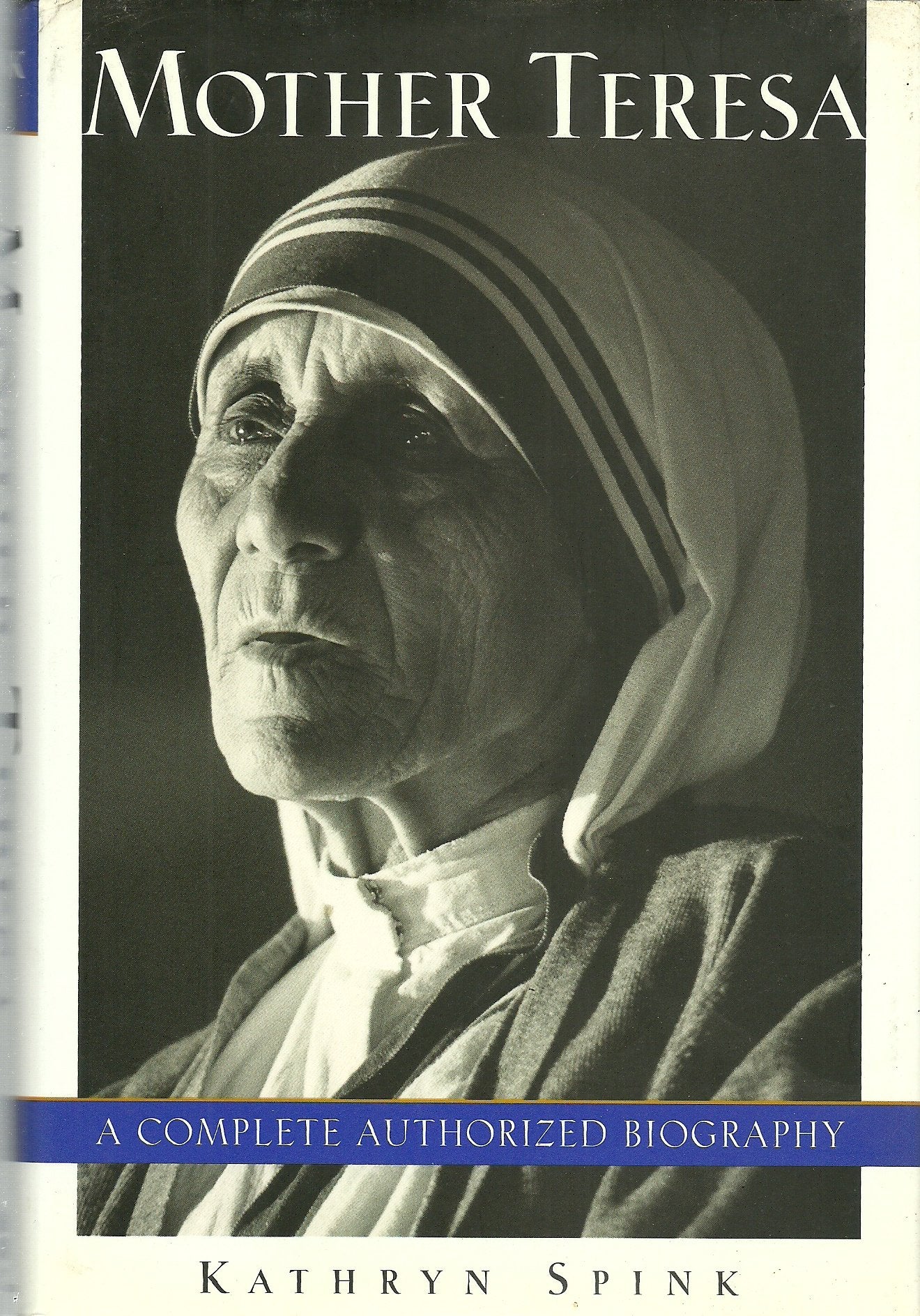 Mother Teresa: A Complete Authorized Biography The Happy Book Stack