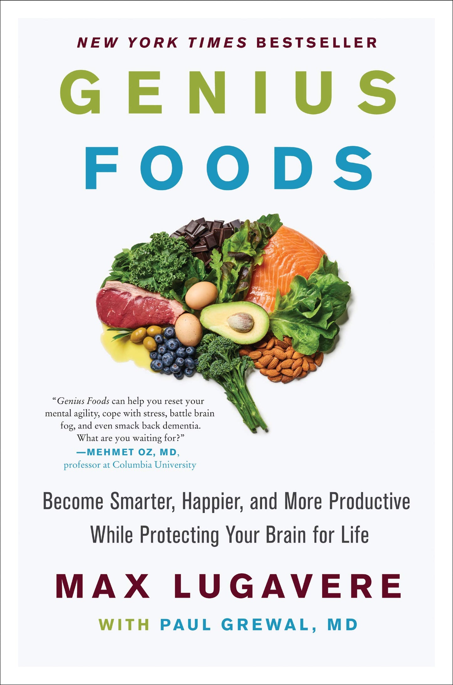 Genius Foods: Become Smarter, Happier, and More Productive While Protecting Your Brain for Life (Genius Living, 1) The Happy Book Stack