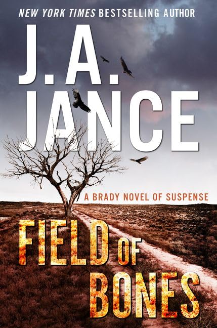 Field of Bones: A Brady Novel of Suspense (Joanna Brady Mysteries) The Happy Book Stack