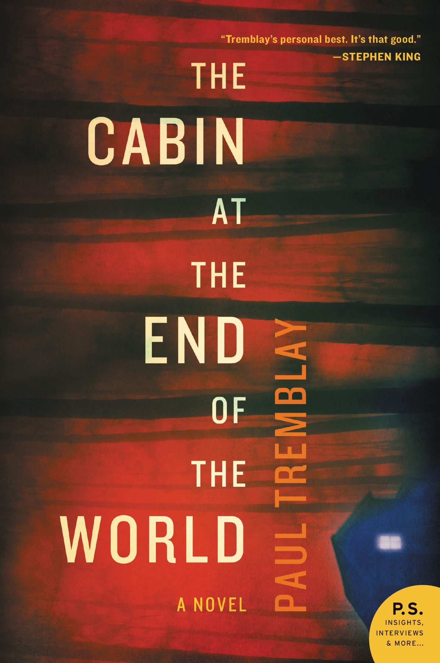 The Cabin at the End of the World: A Novel The Happy Book Stack