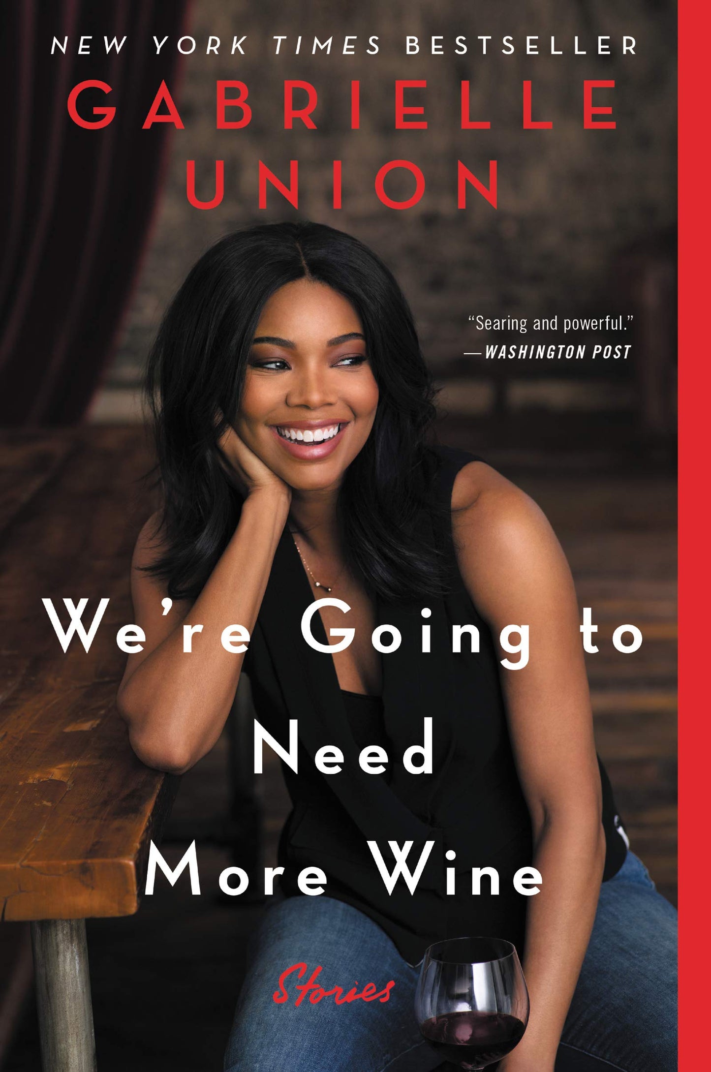 We're Going to Need More Wine: Stories That Are Funny, Complicated, and True The Happy Book Stack