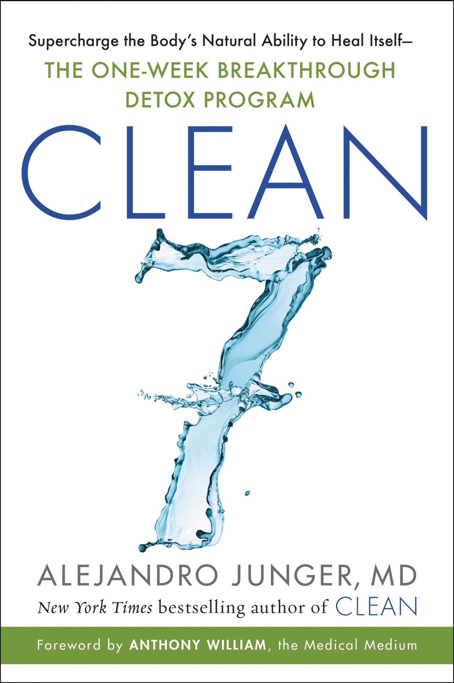 CLEAN 7: Supercharge the Body’s Natural Ability to Heal Itself―The One-Week Breakthrough Detox Program The Happy Book Stack