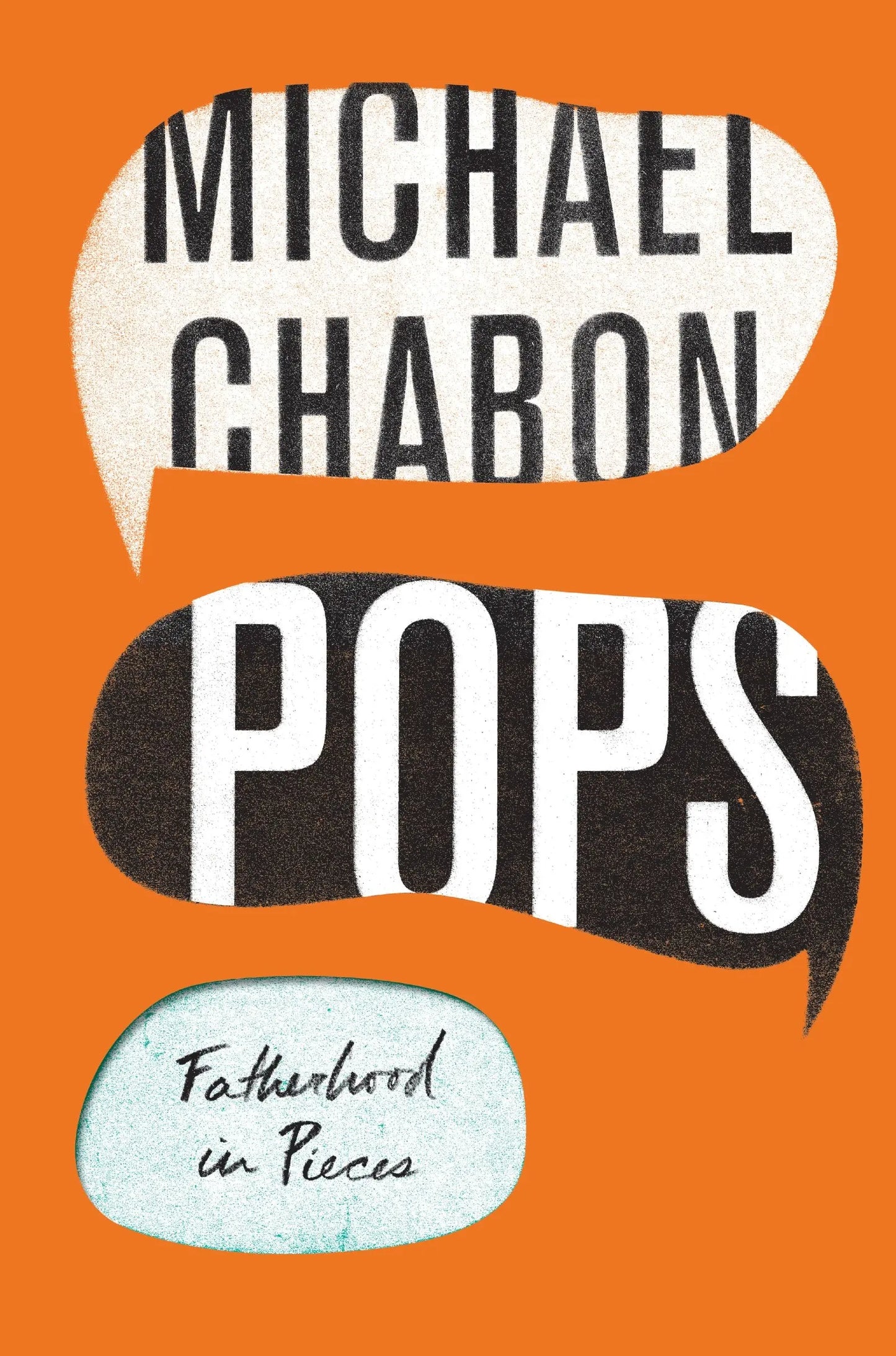 Pops: Fatherhood in Pieces The Happy Book Stack