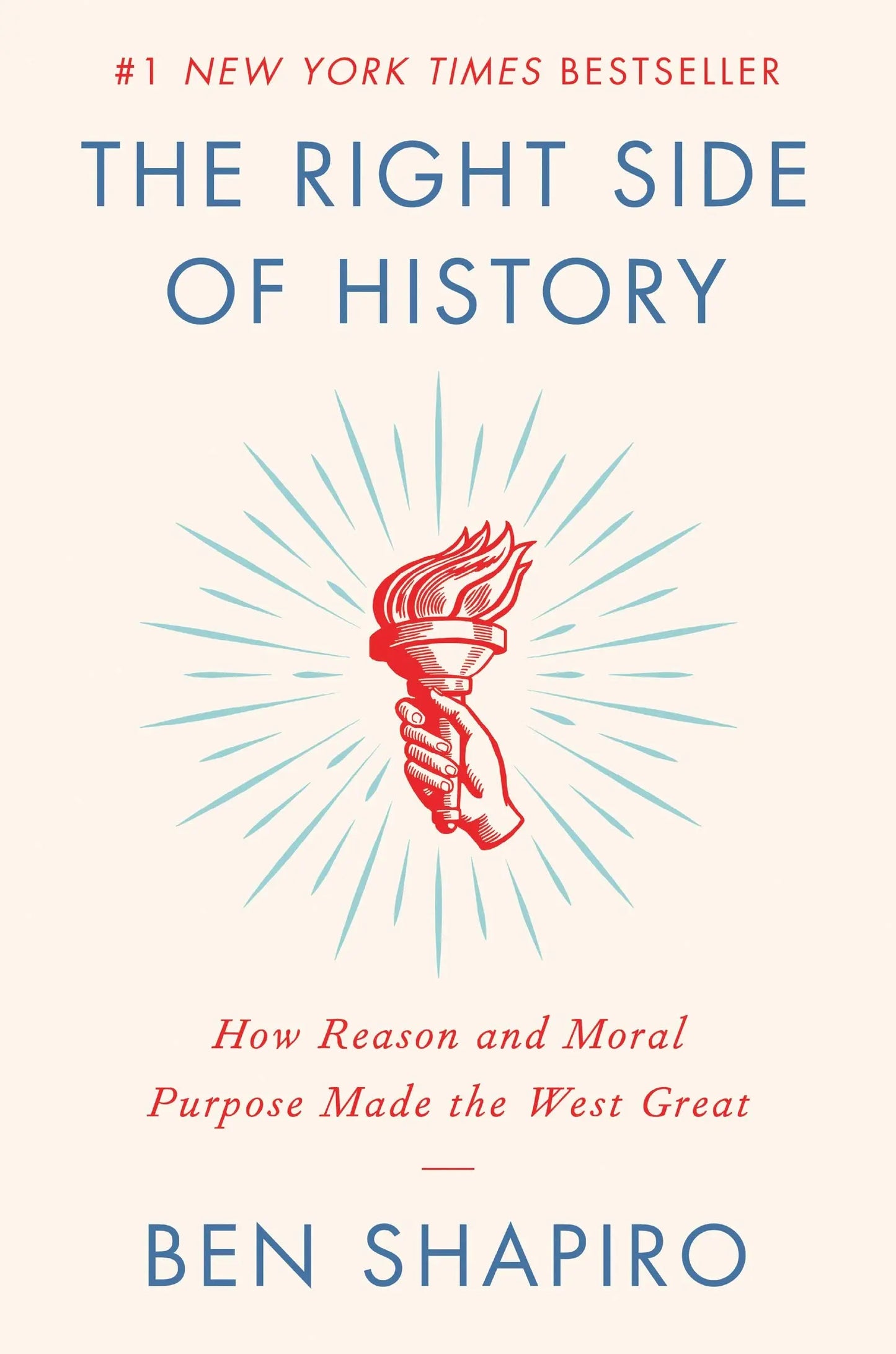 The Right Side of History: How Reason and Moral Purpose Made the West Great The Happy Book Stack