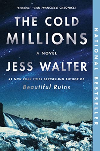 The Cold Millions: A Novel The Happy Book Stack