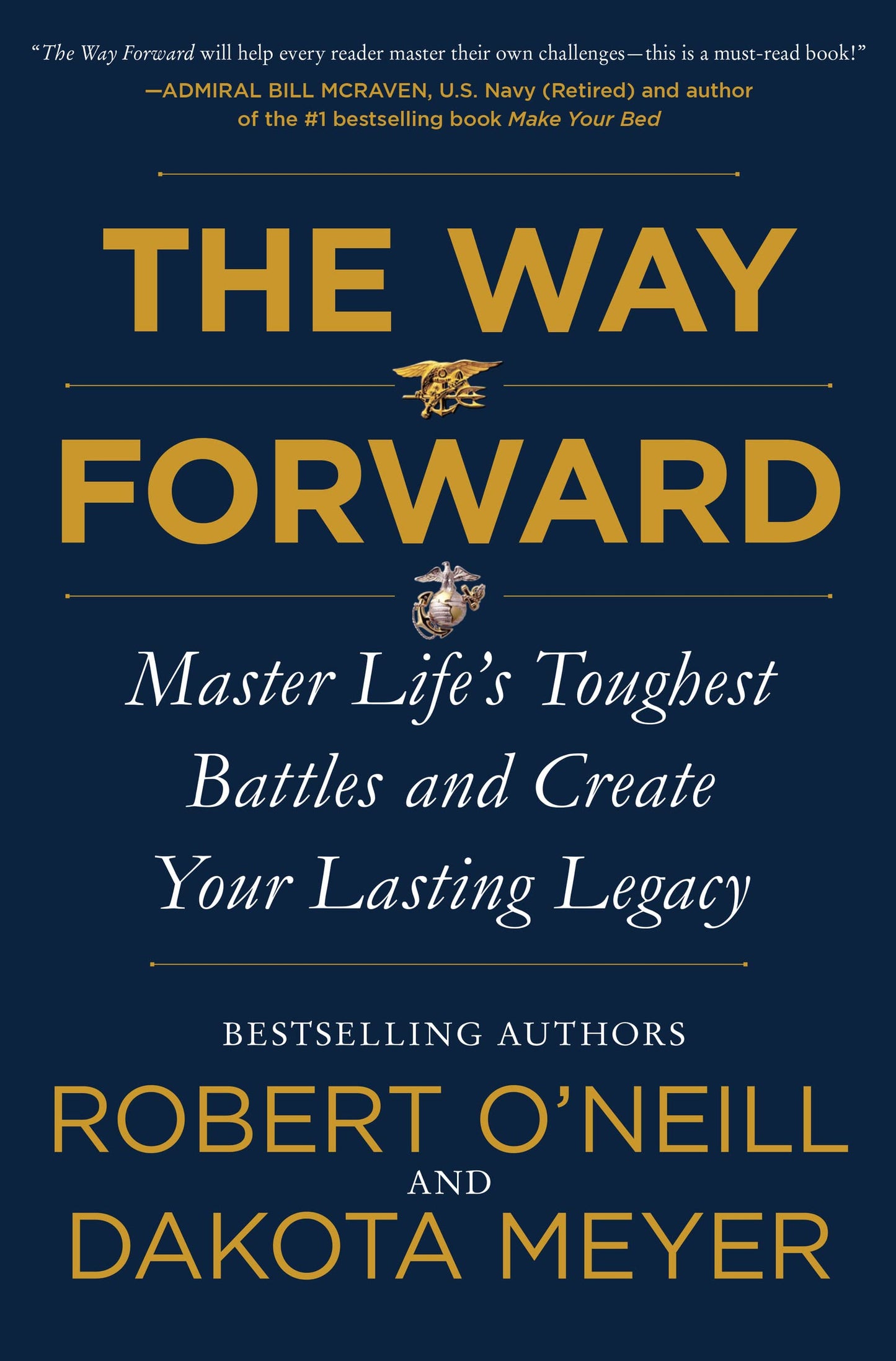 The Way Forward: Master Life's Toughest Battles and Create Your Lasting Legacy The Happy Book Stack