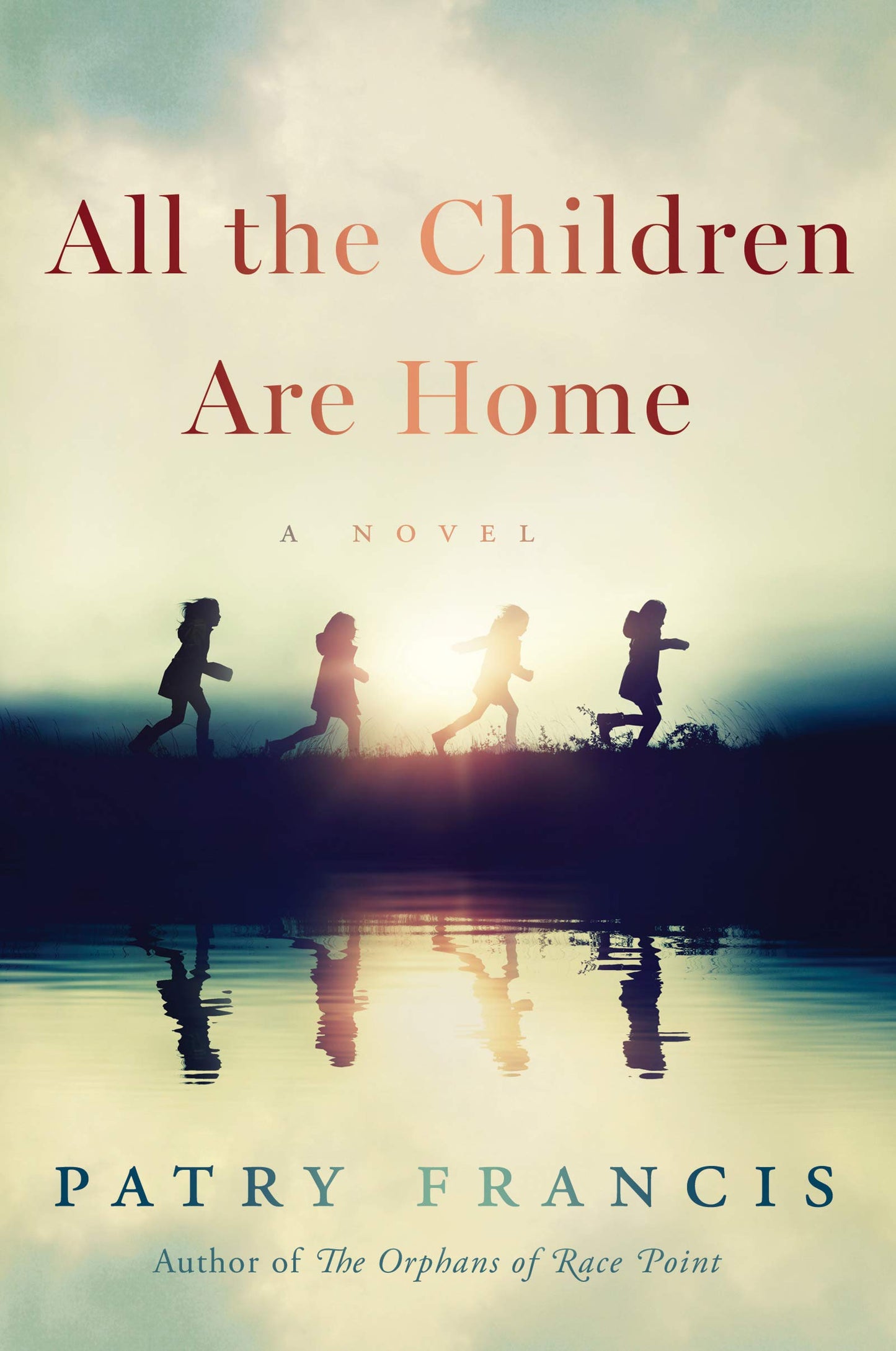All the Children Are Home: A Heartwarming 1960s Saga of Foster Families and Complicated Bonds on Cape Cod The Happy Book Stack