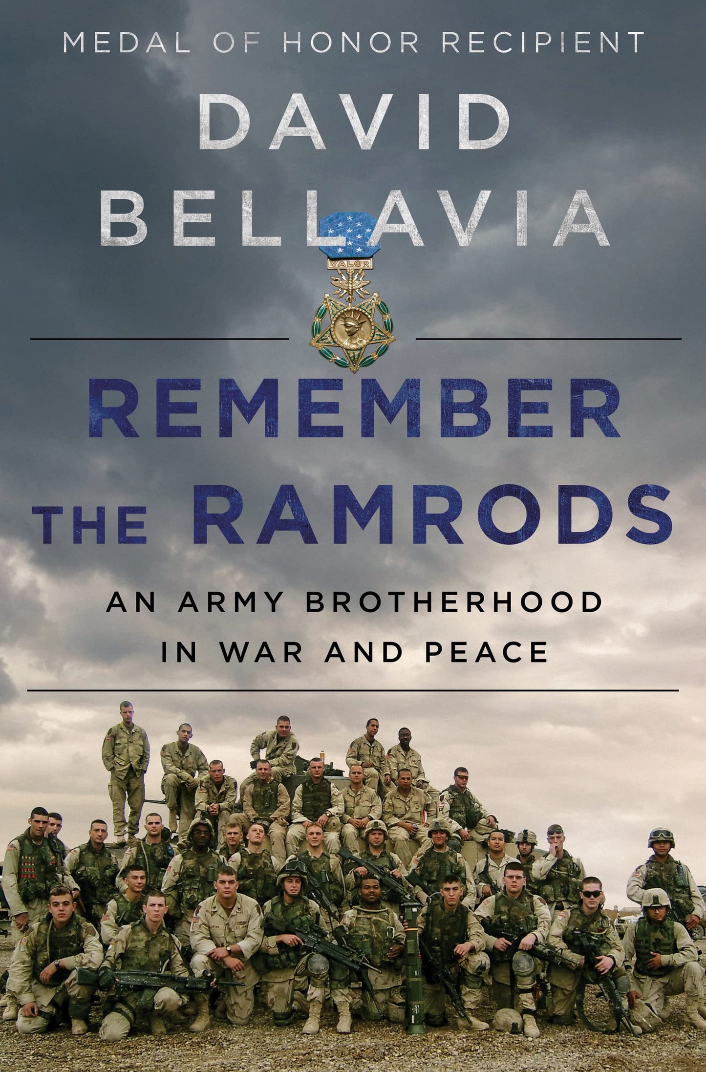 Remember the Ramrods: An Army Brotherhood in War and Peace – The Iraq War's Medal of Honor Recipient and a Platoon's Journey of Healing The Happy Book Stack