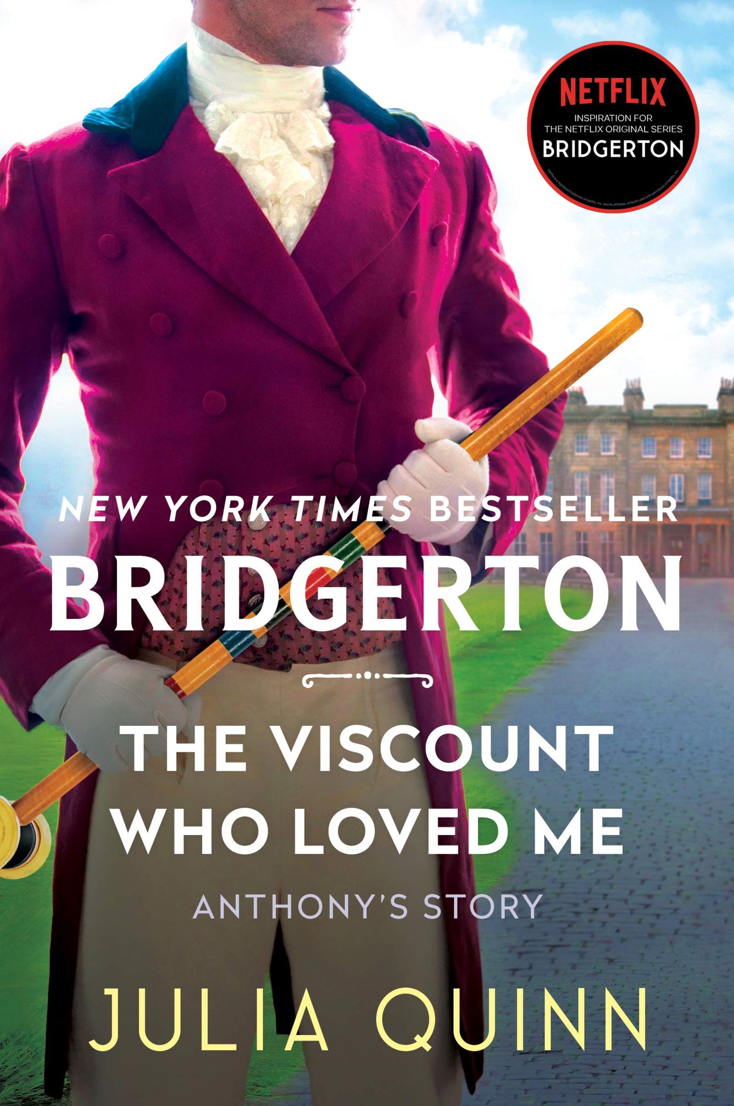 The Viscount Who Loved Me: Anthony's Story, The Inspiration for Bridgerton Season Two The Happy Book Stack