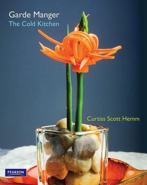 Garde Manger: The Cold Kitchen The Happy Book Stack