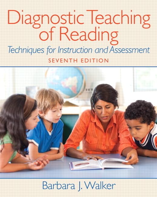 Diagnostic Teaching of Reading: Techniques for Instruction and Assessment (Myeducationlab) - 4176