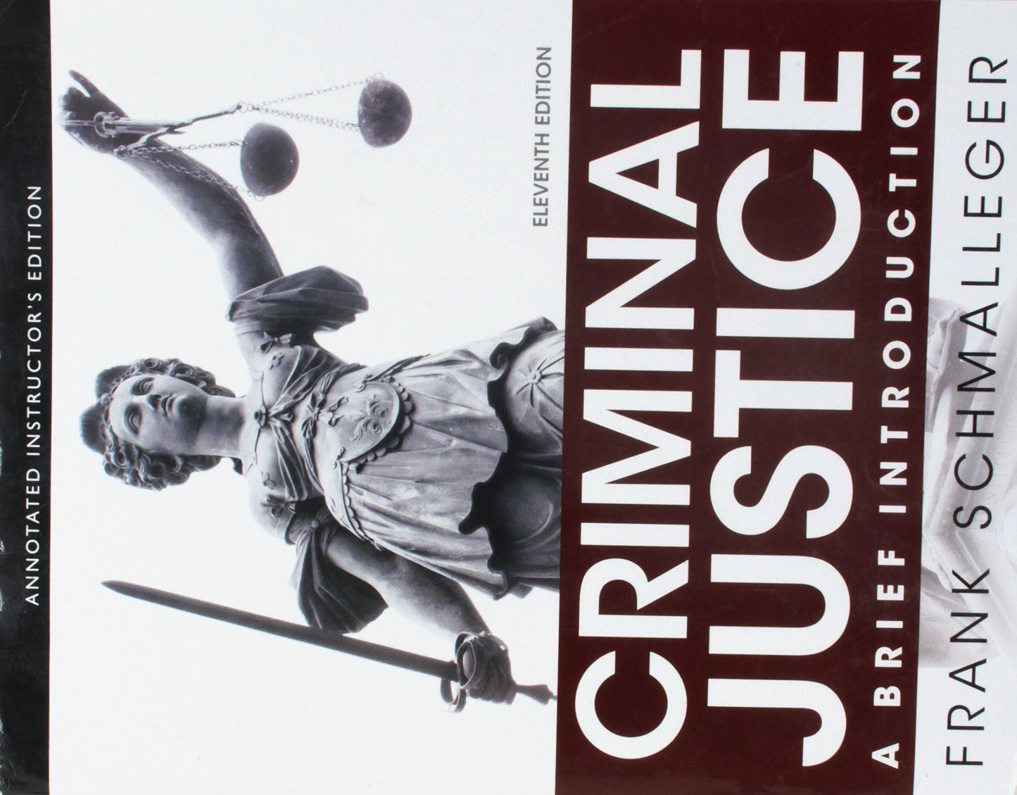 Criminal Justice: A Brief Introduction, 11/E - 2454