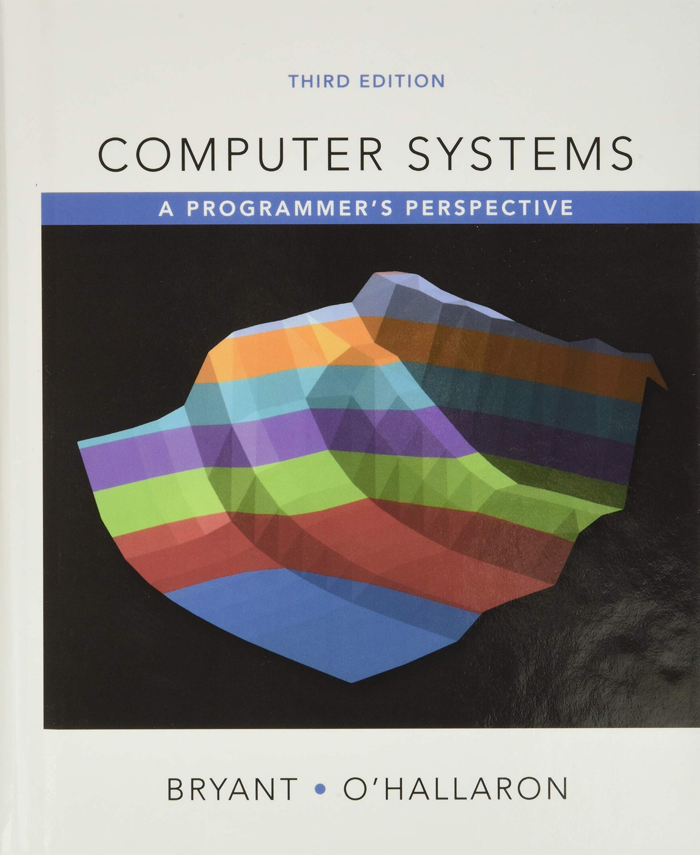 Computer Systems: A Programmer's Perspective The Happy Book Stack