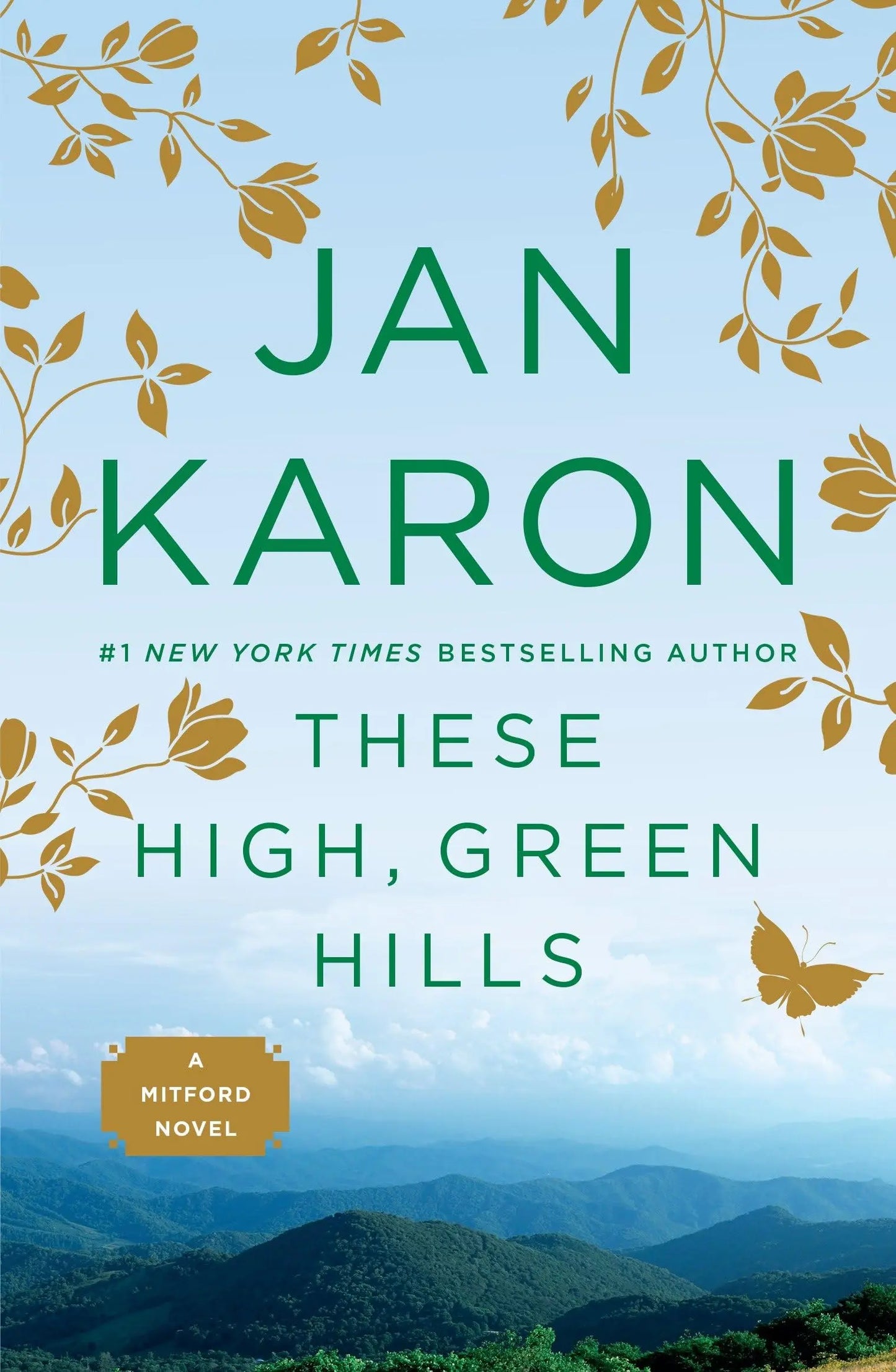These High, Green Hills (The Mitford Years) The Happy Book Stack