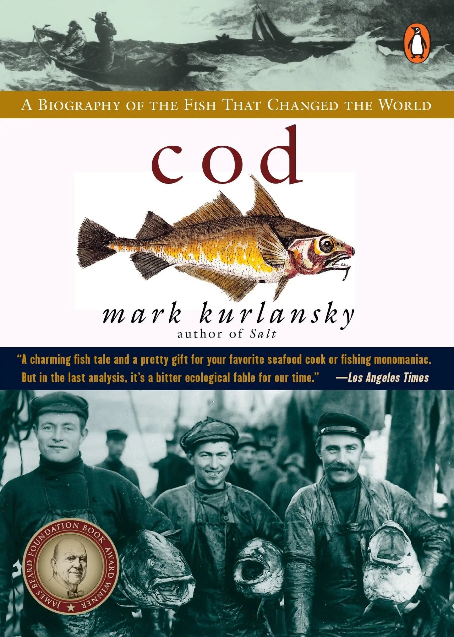 Cod: A Biography of the Fish that Changed the World The Happy Book Stack