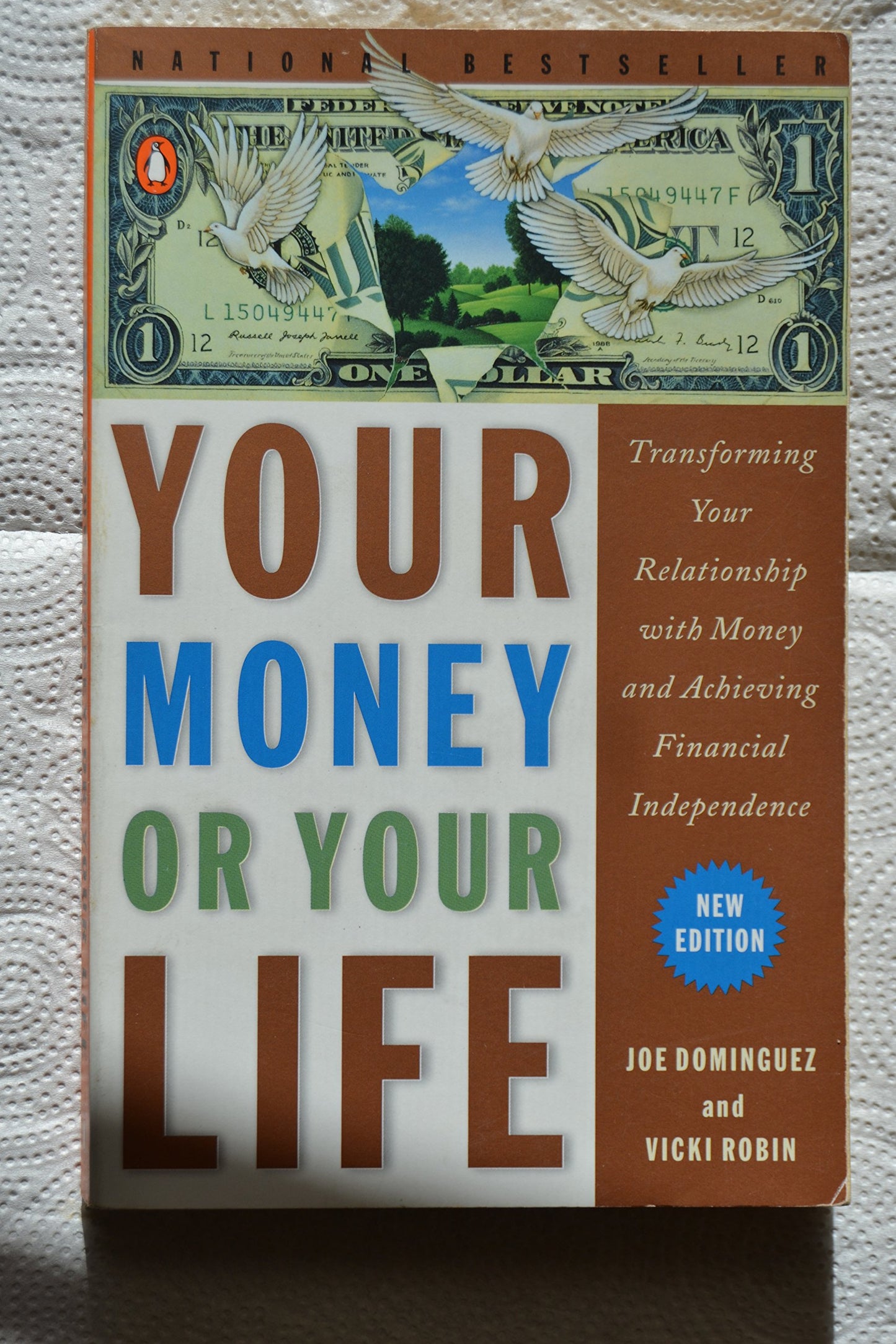 Your Money or Your Life: Transforming Your Relationship with Money and Achieving Financial Independence - 3501